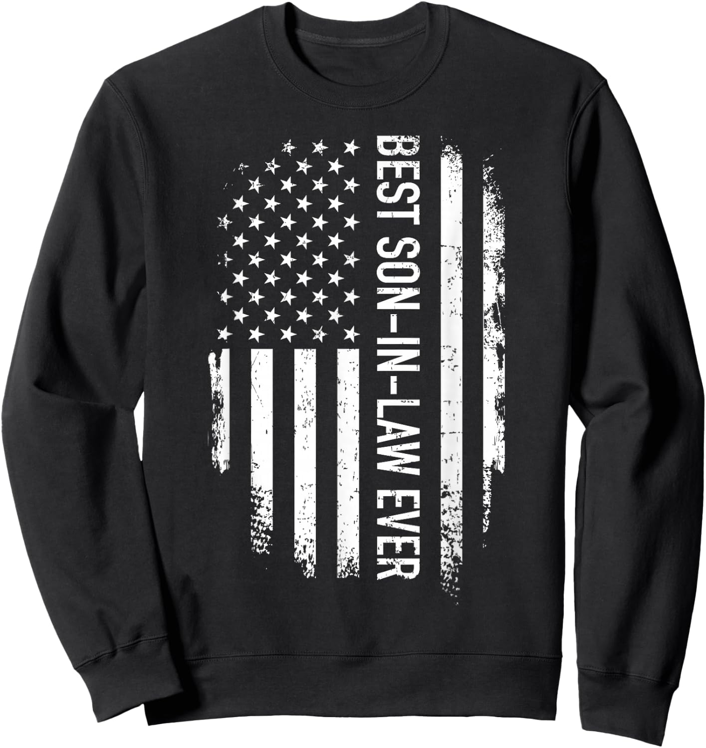 Best Son-in-Law Ever US American Vintage Flag Sweatshirt - Sweatshirt | Black