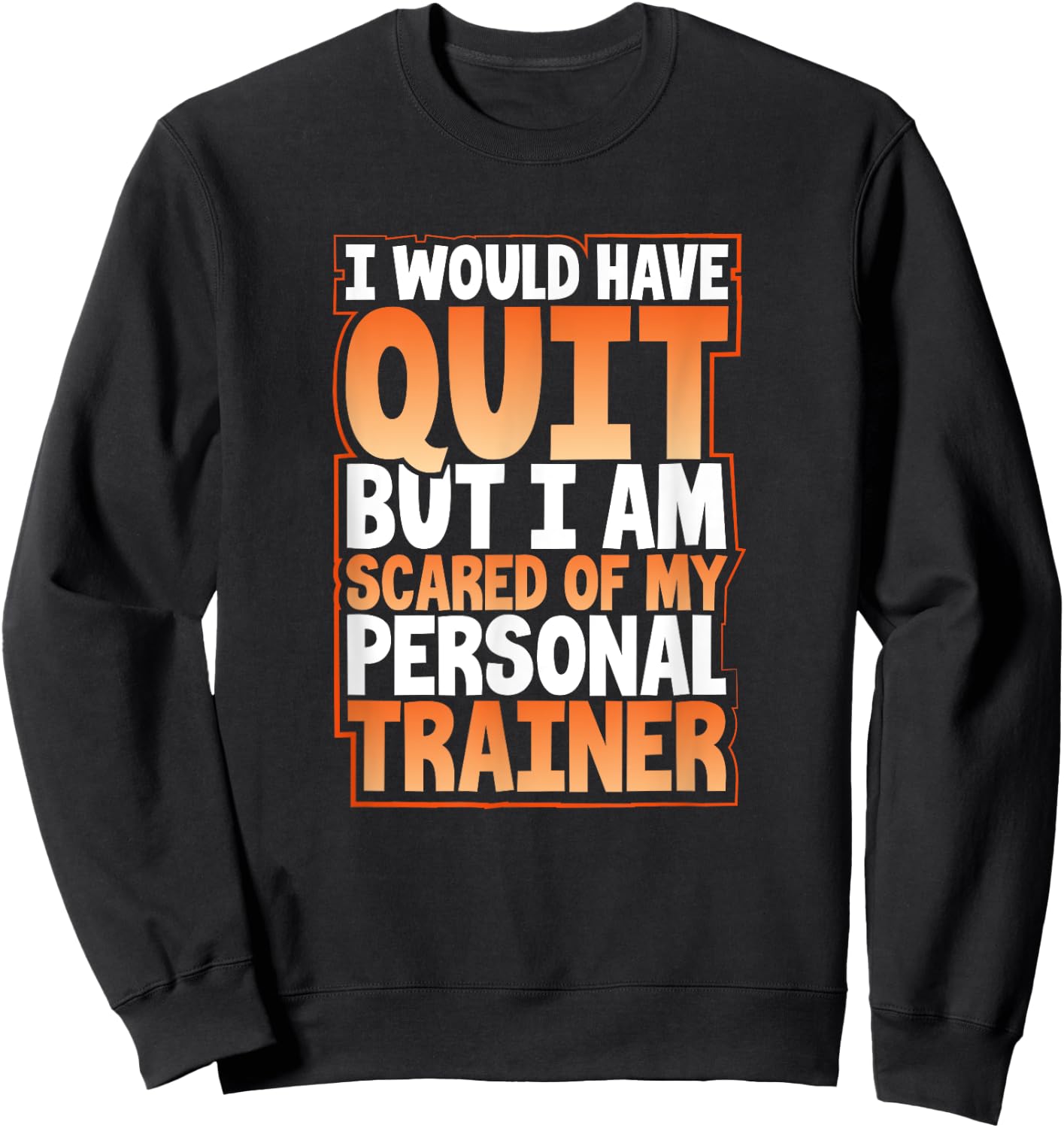Funny Fitness Gym Workout Gift Women Exercise Sweatshirt - Sweatshirt | Black
