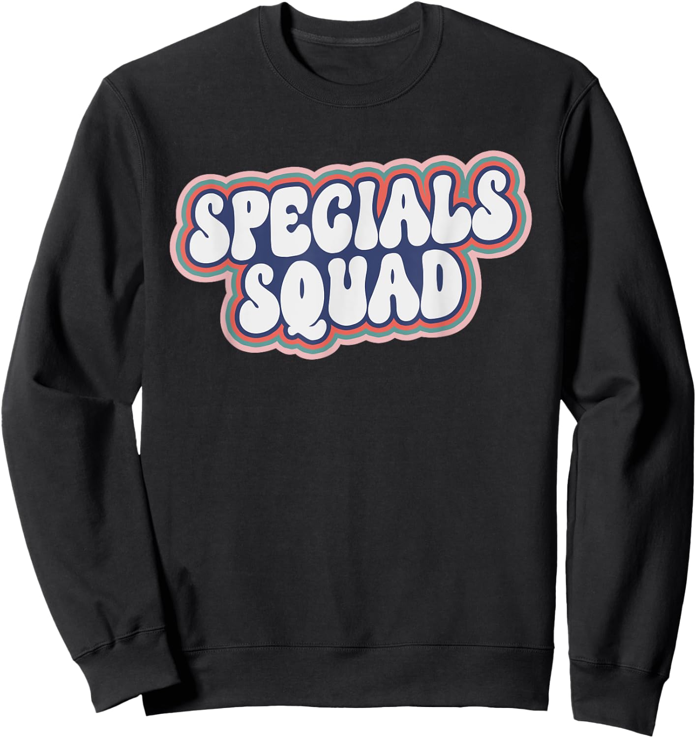 Specials Squad Team Art Music PE Tech Gym Teacher Sweatshirt - Sweatshirt | Black