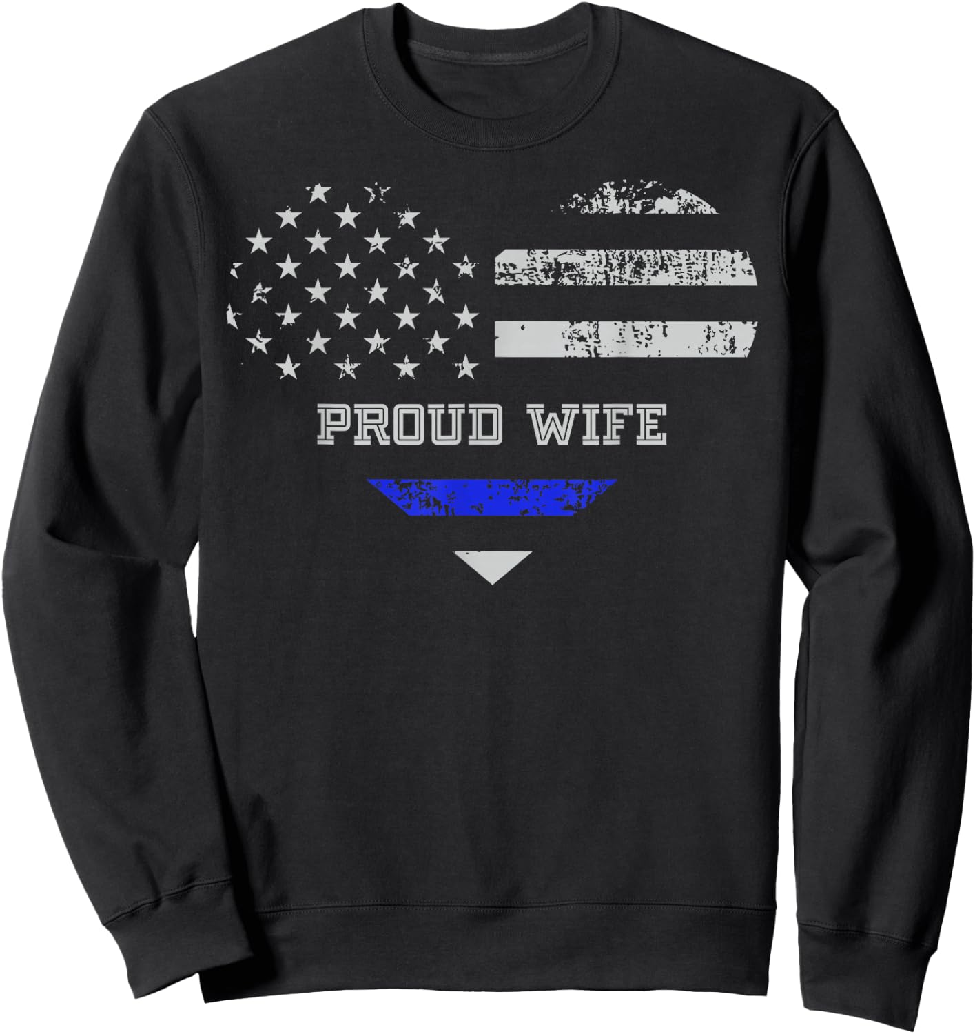 Blue Line Heart design Wife of Police Proud USA Sweatshirt - Sweatshirt | Black