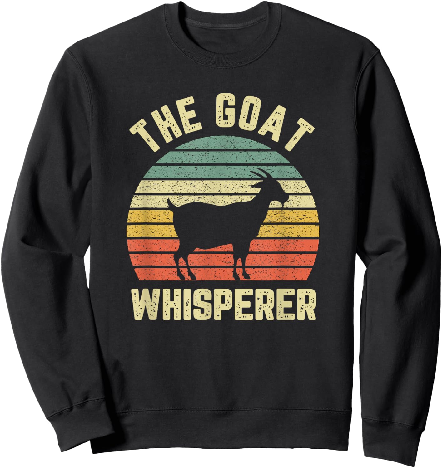 Goat Whisperer Shirt Funny Retro Vintage Goat Lover Farmer Sweatshirt - Sweatshirt | Black