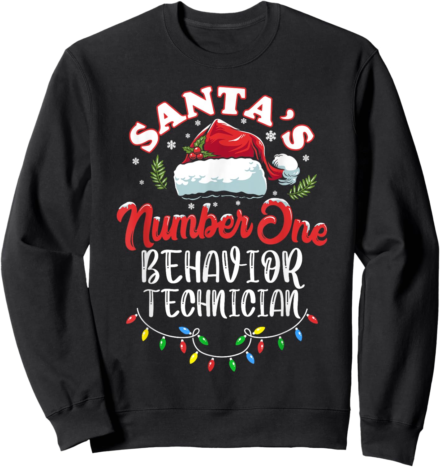 Behavior Tech Christmas Gift ABA RBT Behavior Technician Sweatshirt - Sweatshirt | Black