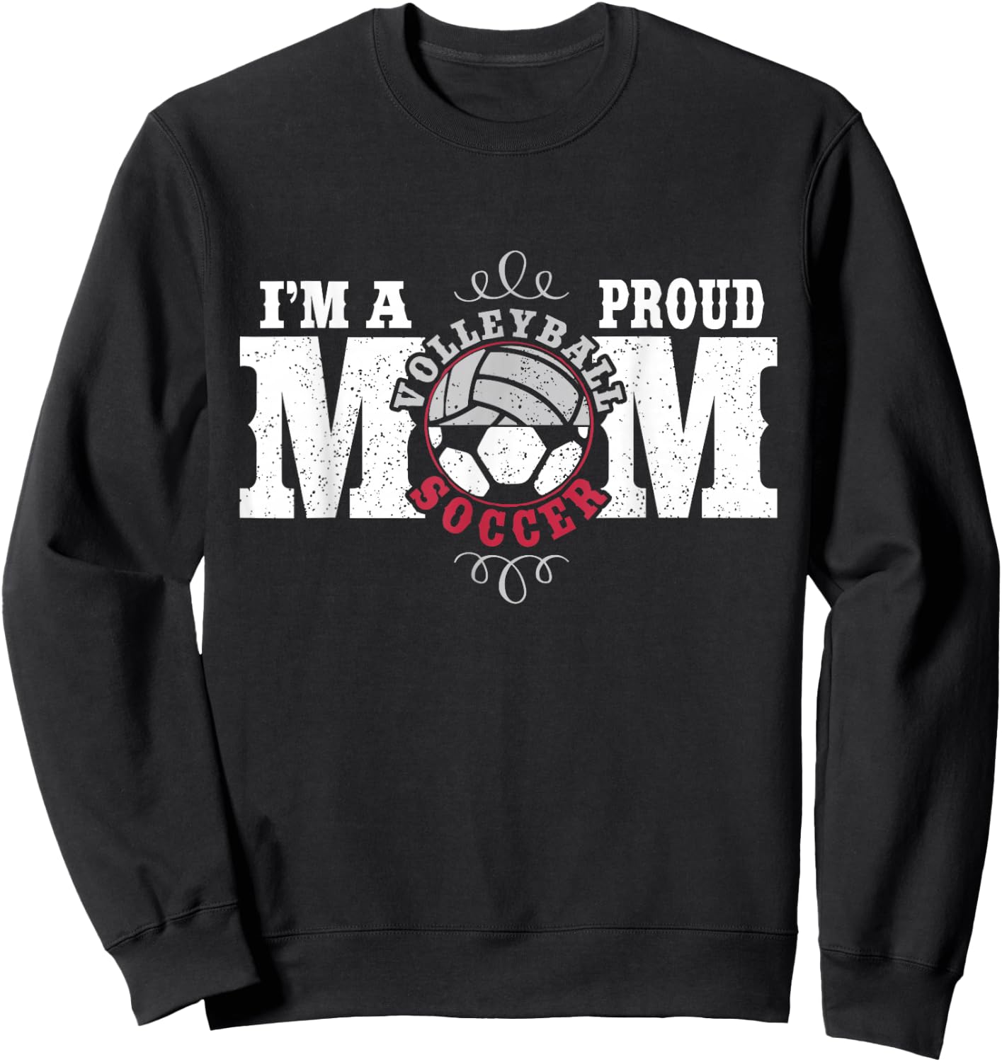 I'm a Proud Volleyball Soccer Mom - Combined Sports Sweatshirt - Sweatshirt | Black