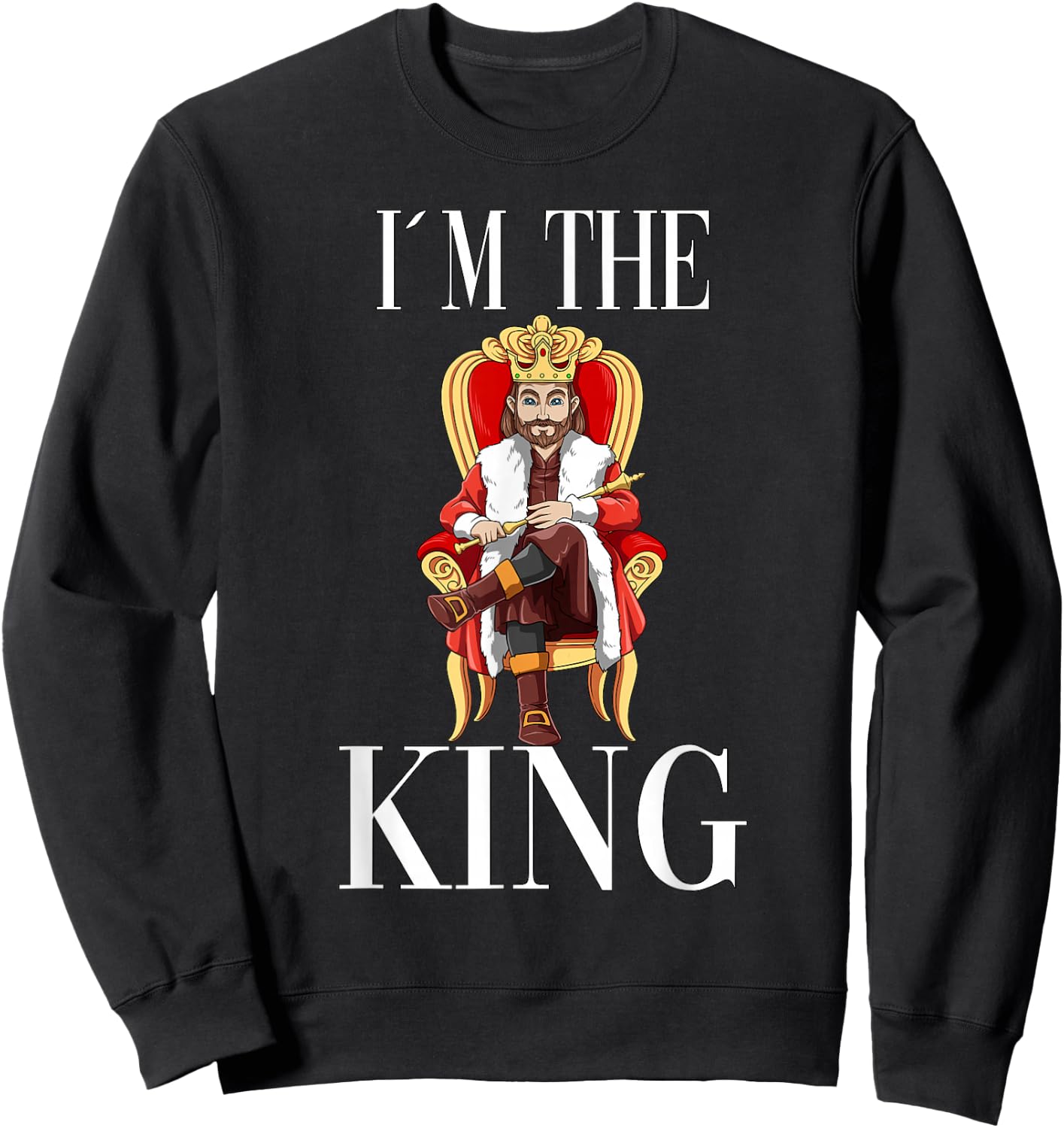 King throne scepter crown monarch nobility Sweatshirt - Sweatshirt | Black
