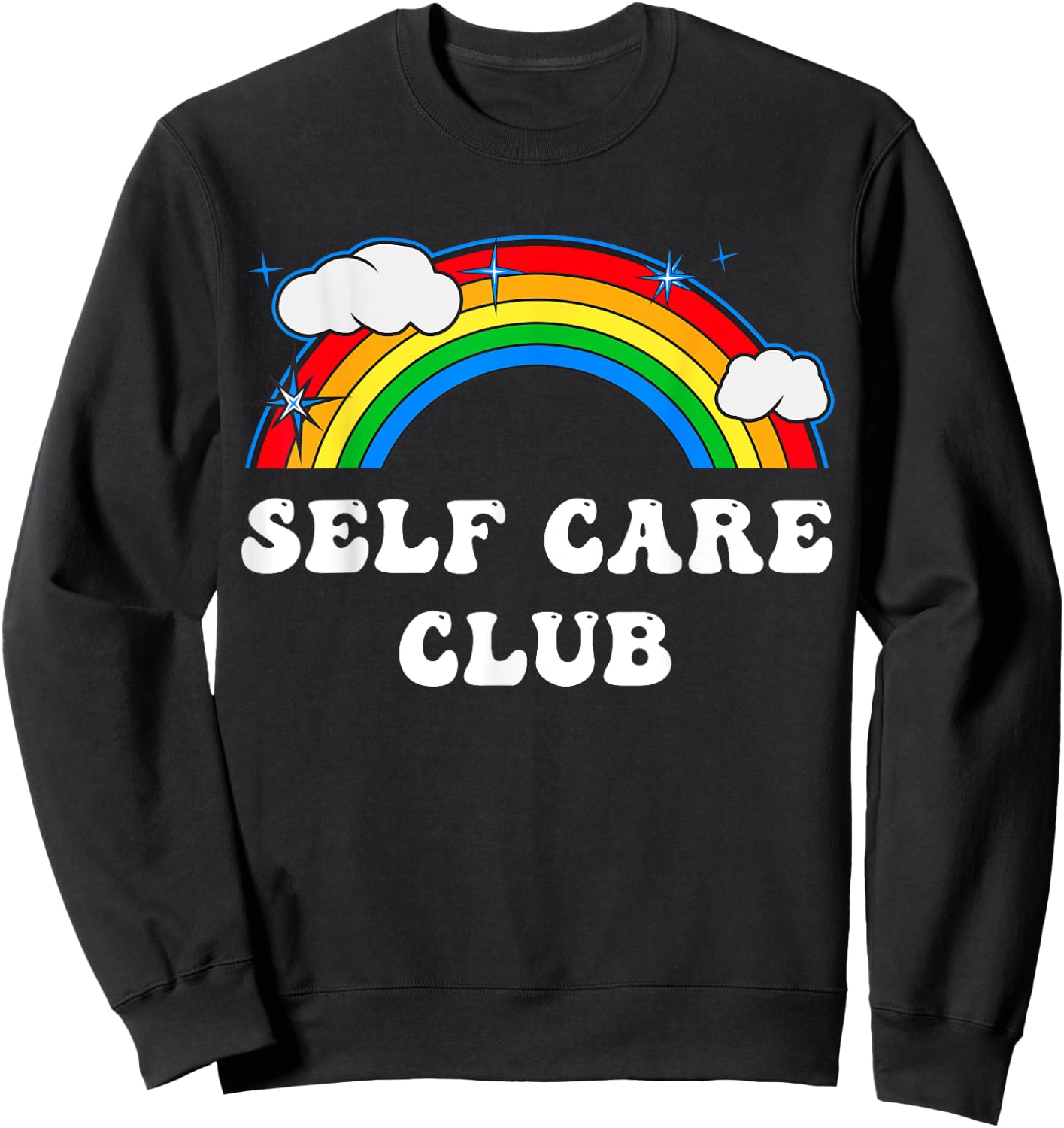 Self Care Club Cute Rainbow Mental Health Yoga Meditation Sweatshirt - Sweatshirt | Black