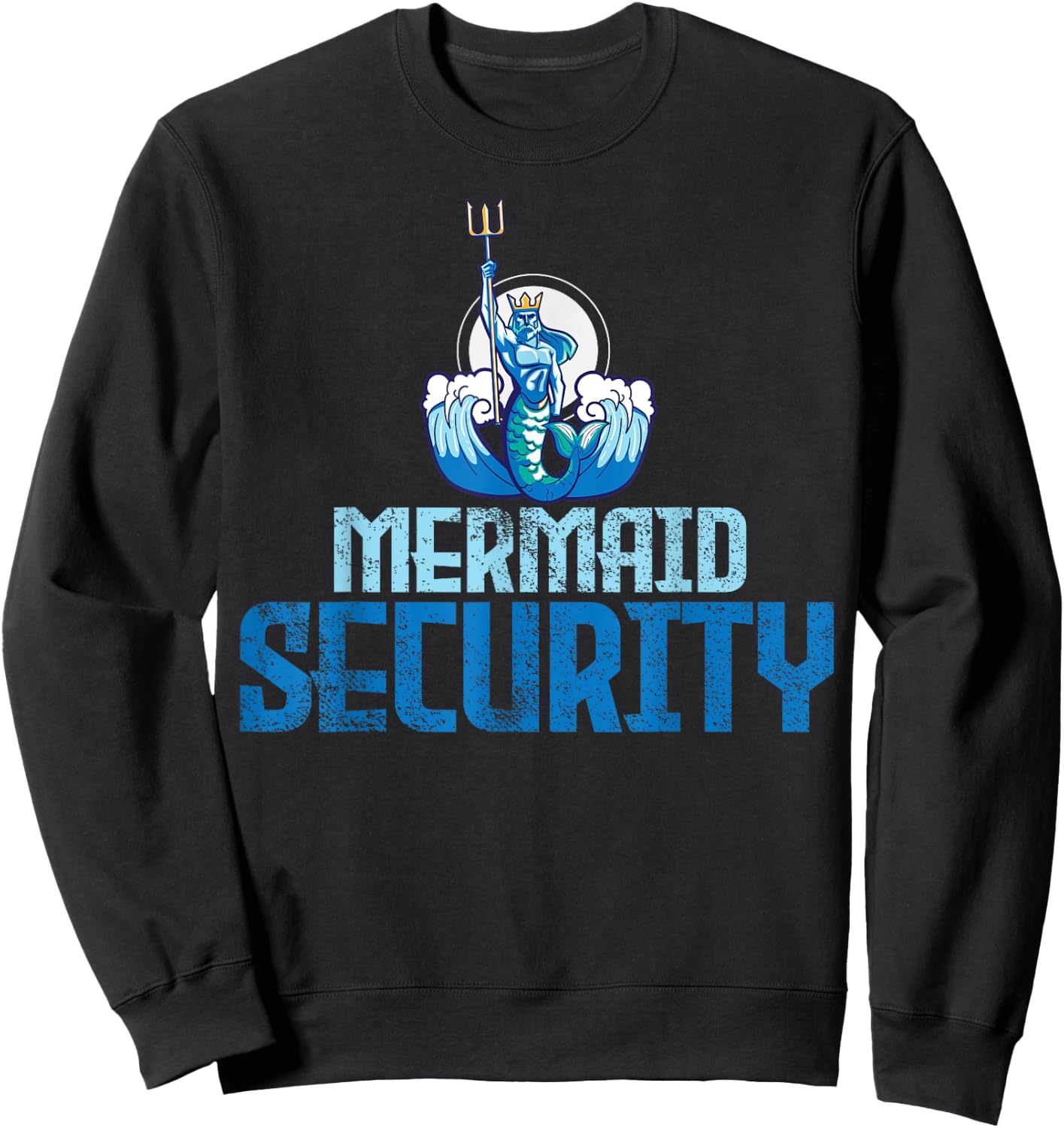 Mermaid Security Trident Gift Sweatshirt - Sweatshirt | Black