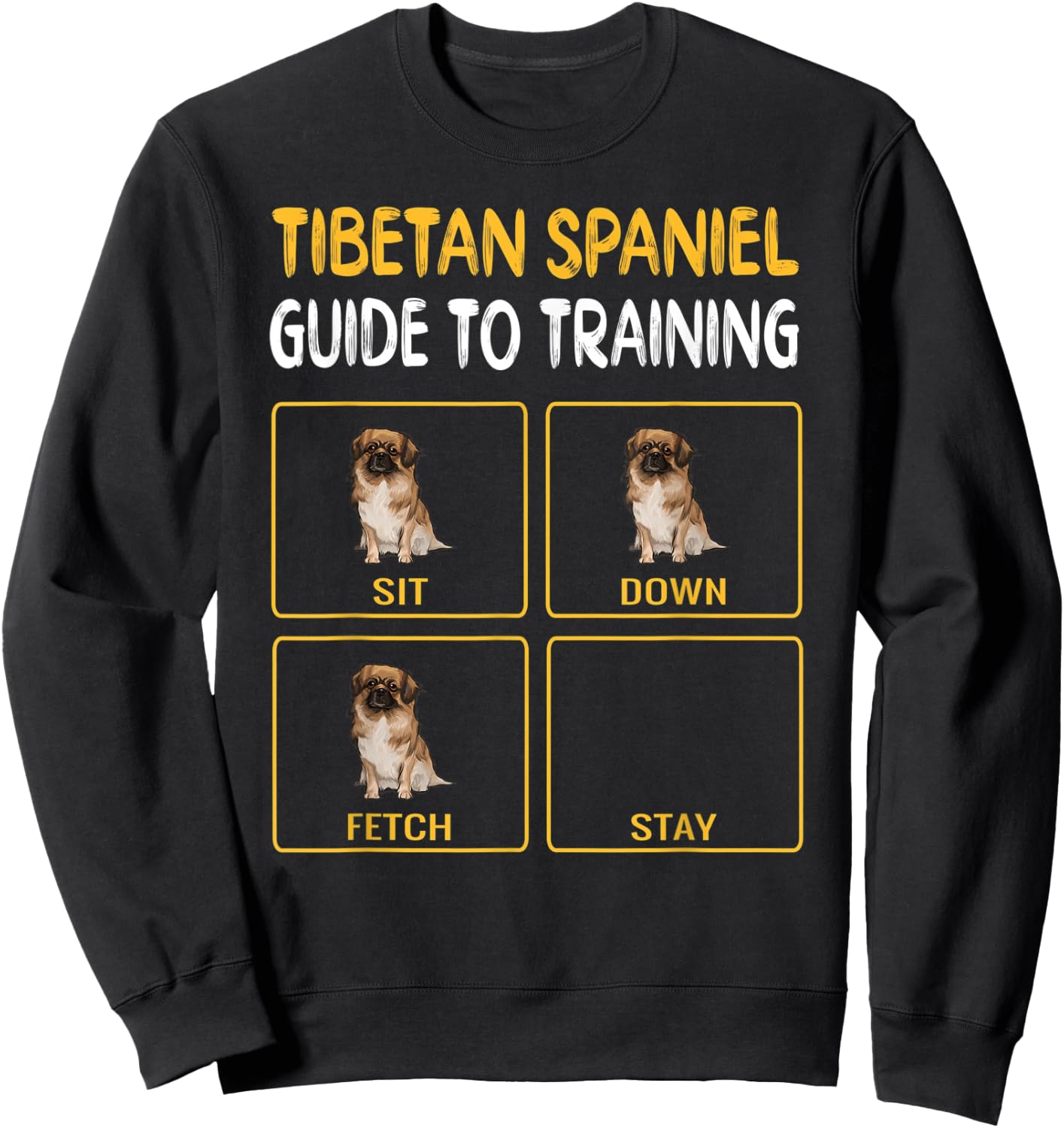 Funny Tibetan Spaniel Guide To Training Dog Obedience Sweatshirt - Sweatshirt | Black