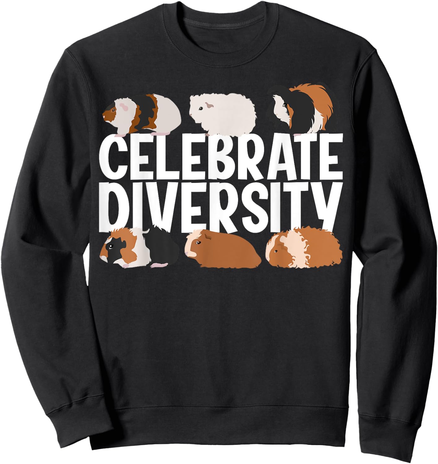 Funny Celebrate Diversity Cute Guinea Pig Gift Women Sweatshirt - Sweatshirt | Black