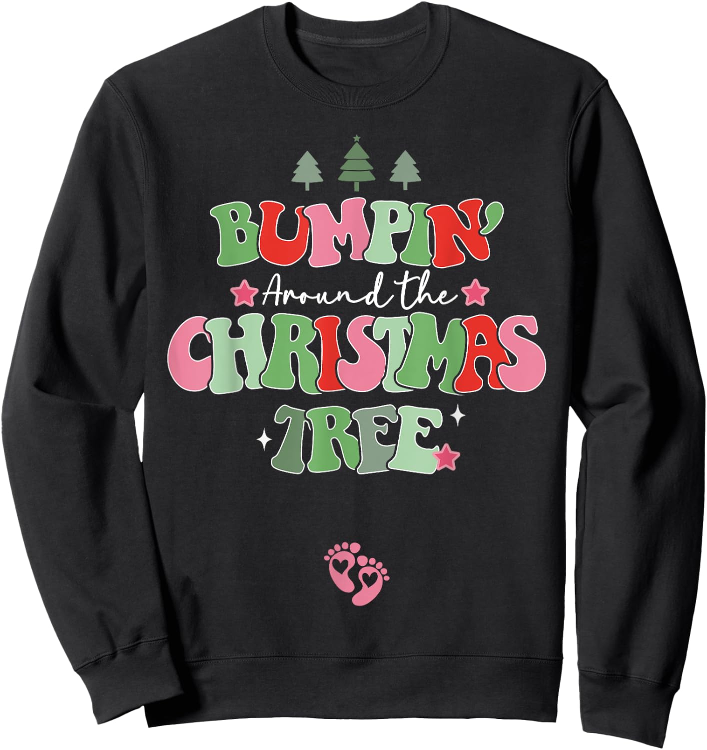 Bumping Around The Christmas Tree Christmas Pregnancy Sweatshirt - Sweatshirt | Black