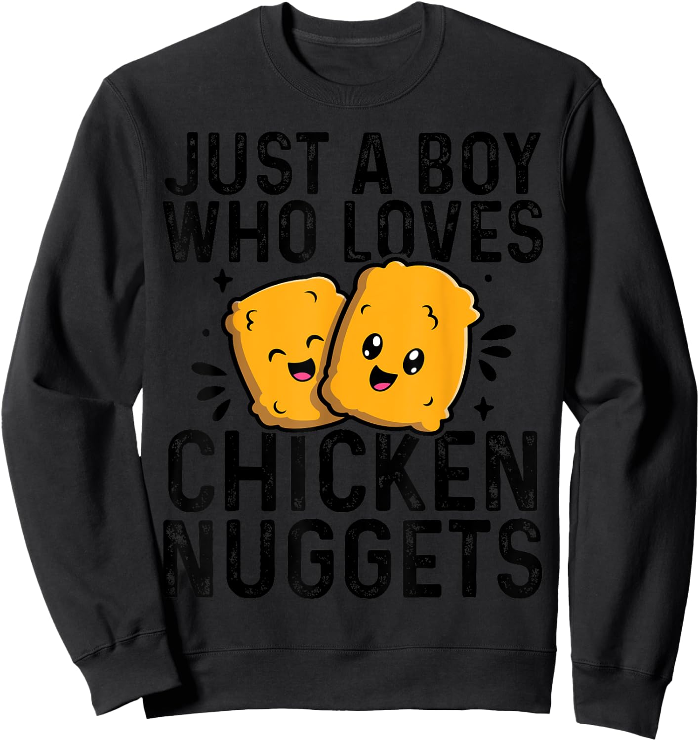 Chicken Nuggets Kids Just A Boy Who Loves Chicken Nuggets Sweatshirt - Sweatshirt | Black