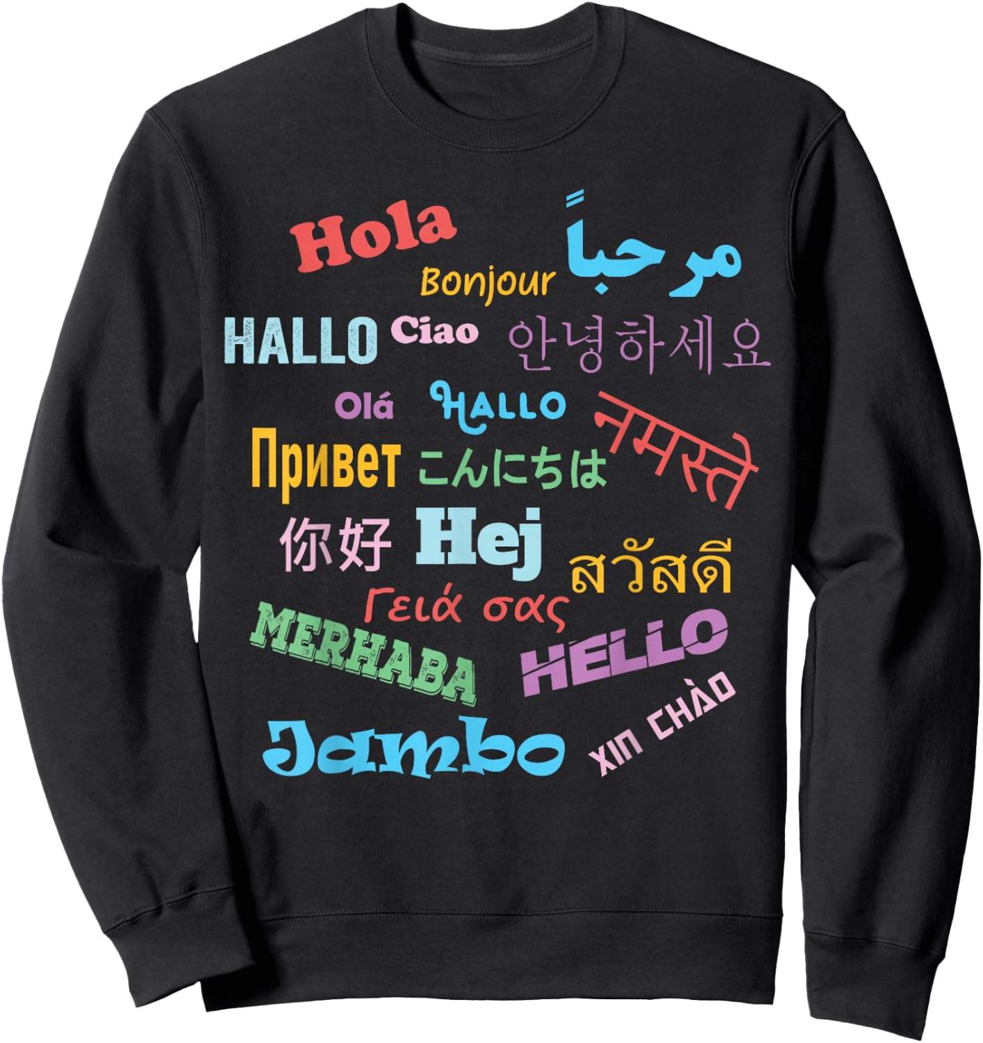 Hello Word in Different Languages Travel and Teacher Sweatshirt - Sweatshirt | Black