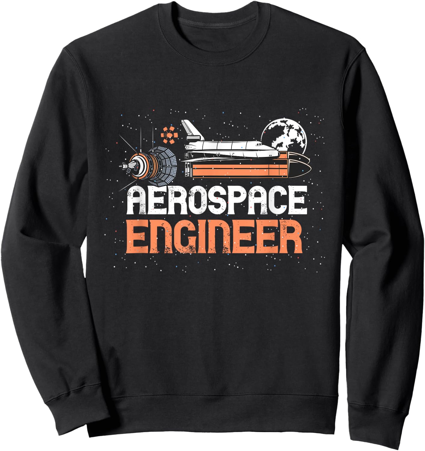 Aerospace Engineer Aeronautical Engineer Space Man Sweatshirt - Sweatshirt | Black