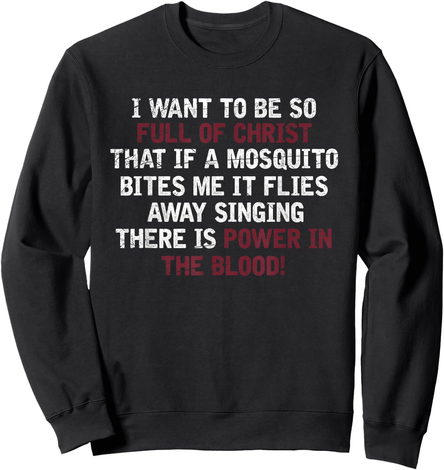 There Is Power In The Blood Religious Faith Prayer Sweatshirt - Sweatshirt | Black