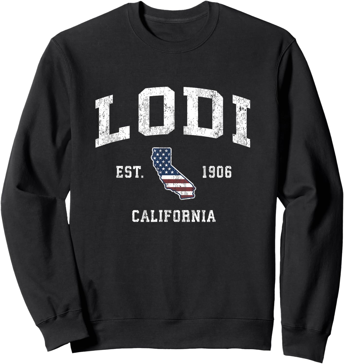 Lodi California CA Vintage American Flag Sports Design Sweatshirt - Sweatshirt | Black