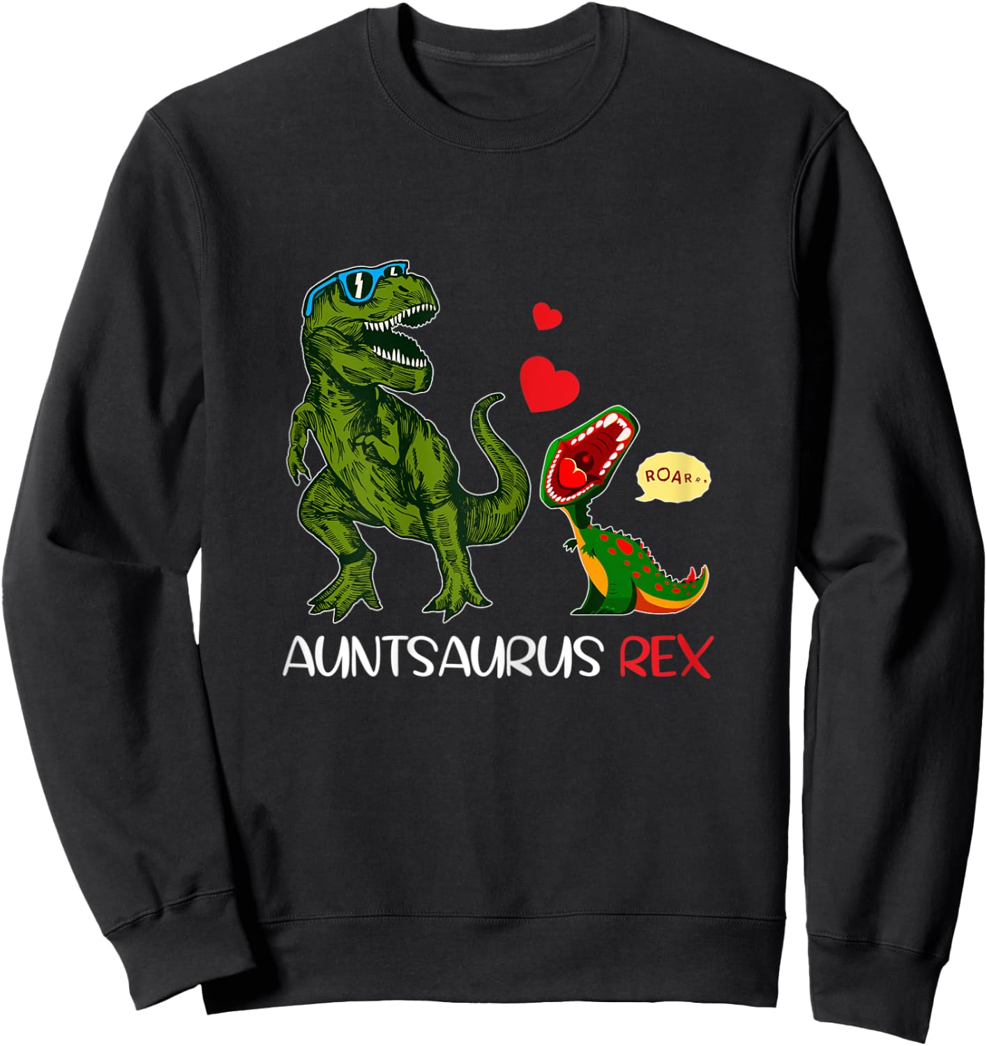 Auntie Saurus Rex Auntsaurus Dinosaur s Aunties Sweatshirt - Sweatshirt | Black