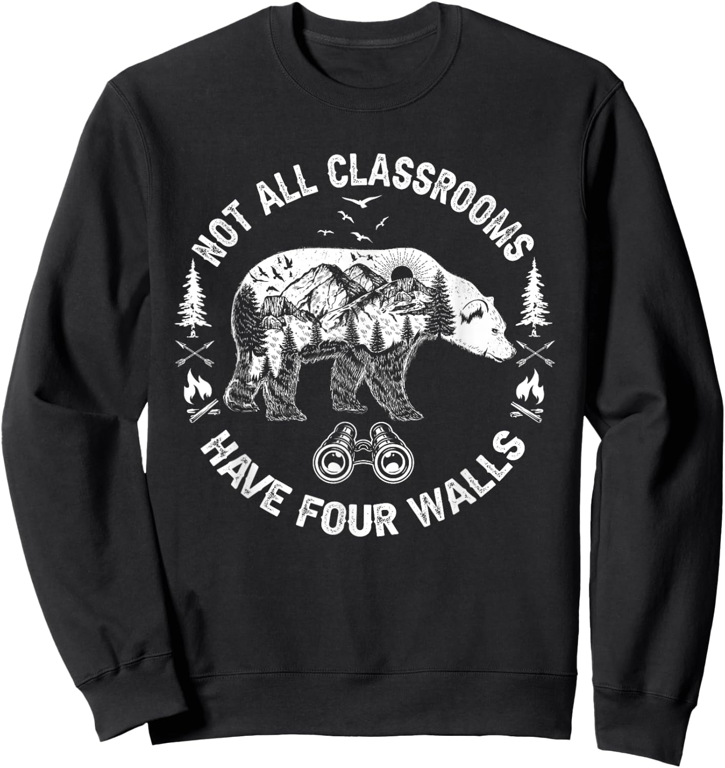 Not All Classrooms Have Four Walls Adventure bear Homeschool Sweatshirt - Sweatshirt | Black