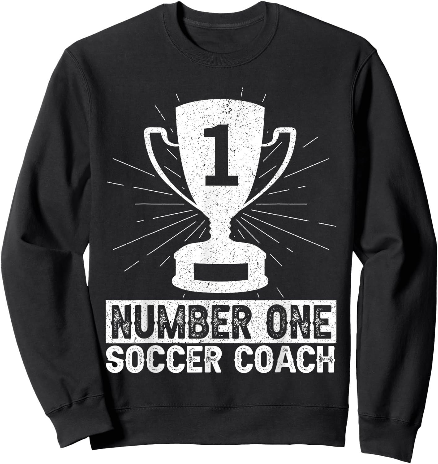 Number One Soccer Coach Head Trainer Coaching Player Sweatshirt - Sweatshirt | Black