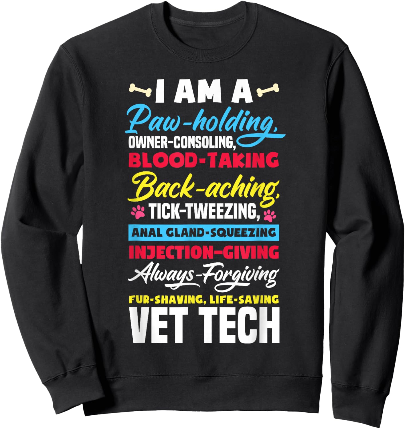 Vet Tech Paw Holding Funny Veterinary Technician Sweatshirt - Sweatshirt | Black