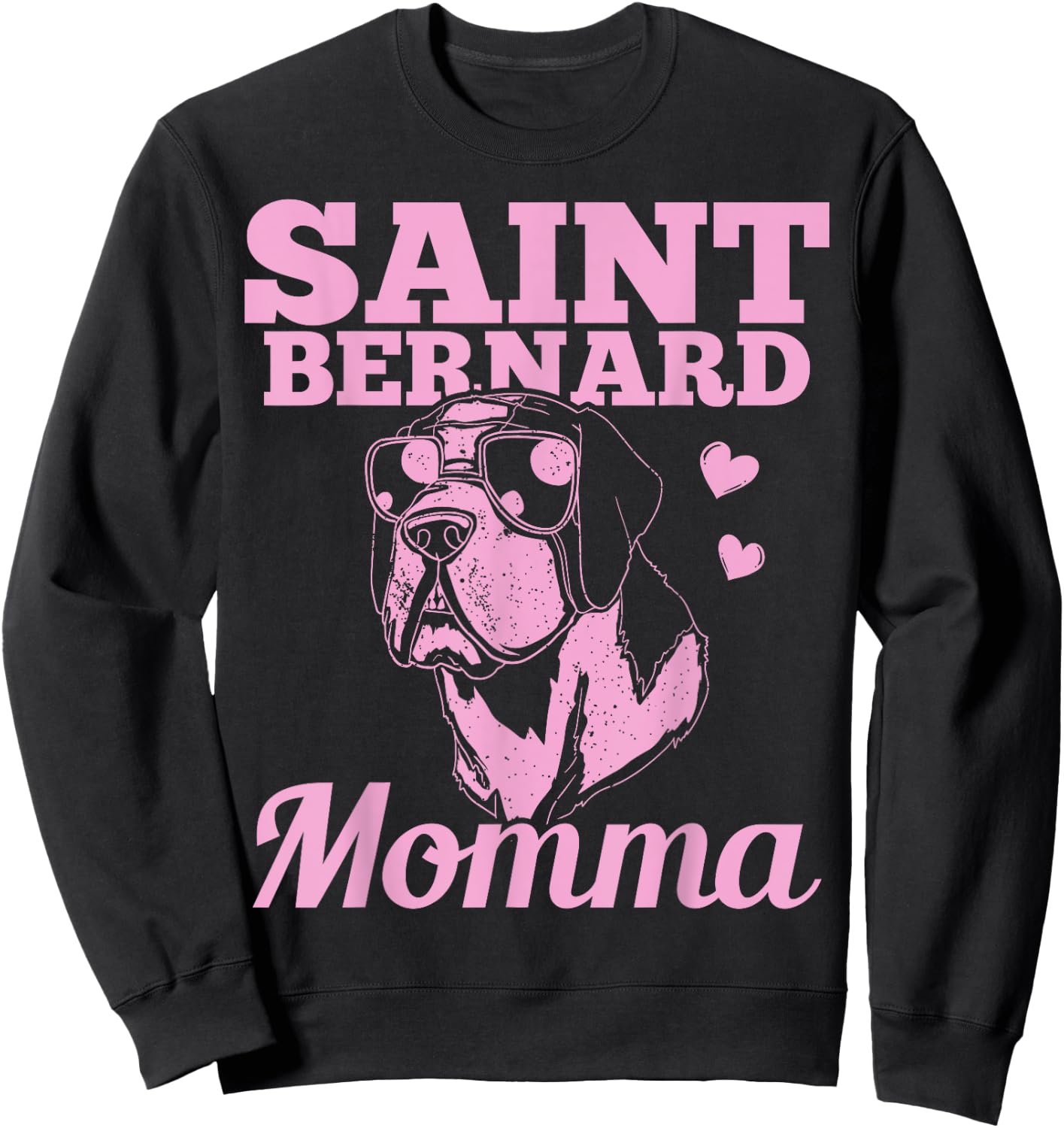 Saint Bernard Momma Dog Mom Mama Gift Men Women Girls Kids Sweatshirt - Sweatshirt | Black
