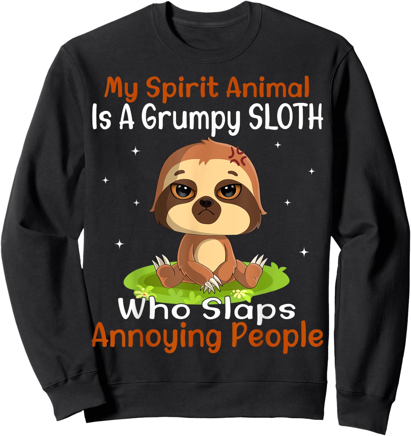 My Spirit Animal Is A Grumpy Sloth Cute Funny Sloth Sweatshirt - Sweatshirt | Black