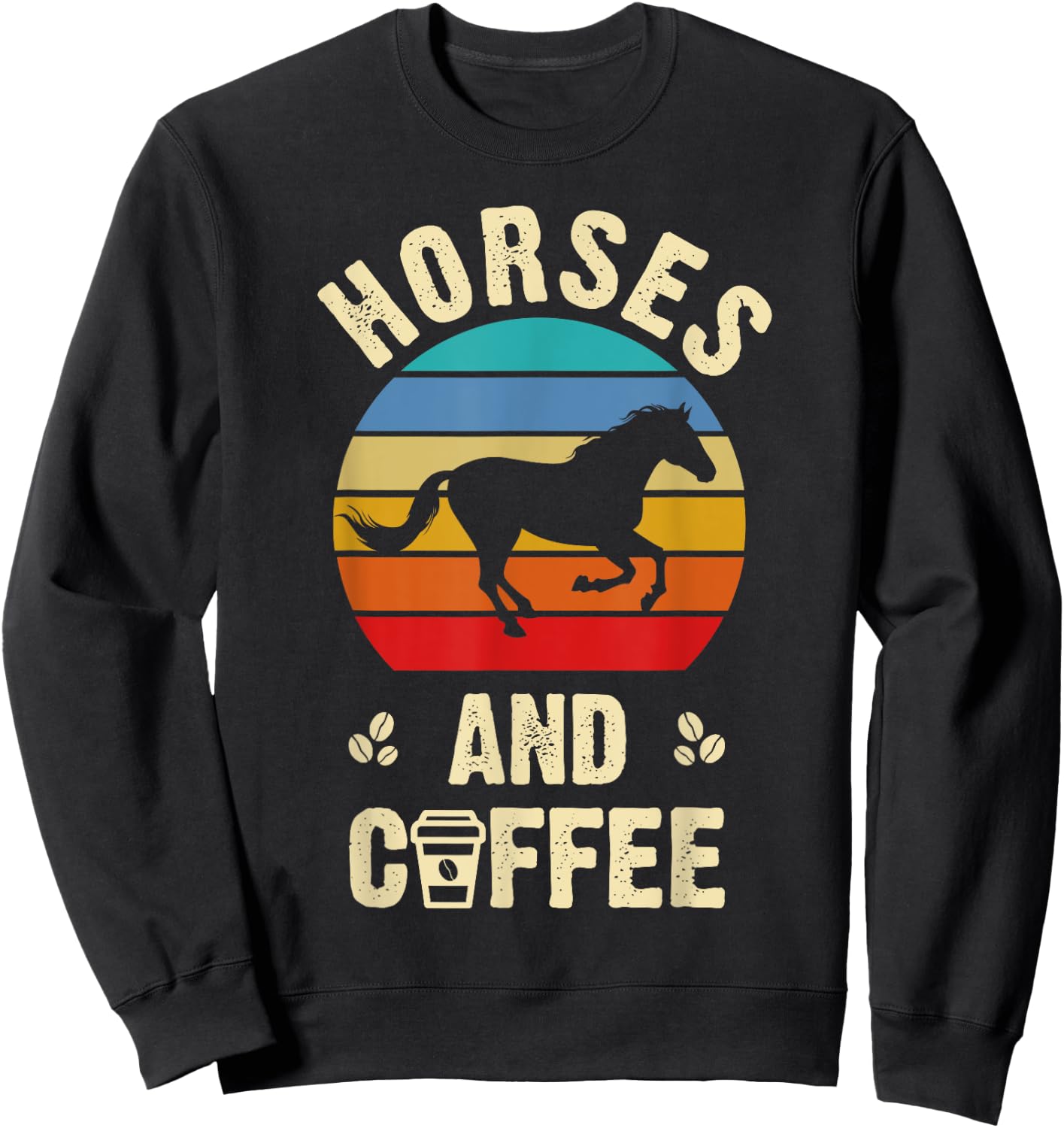 I like Horses & Coffee Funny vintage Pet theme lover Sweatshirt - Sweatshirt | Black