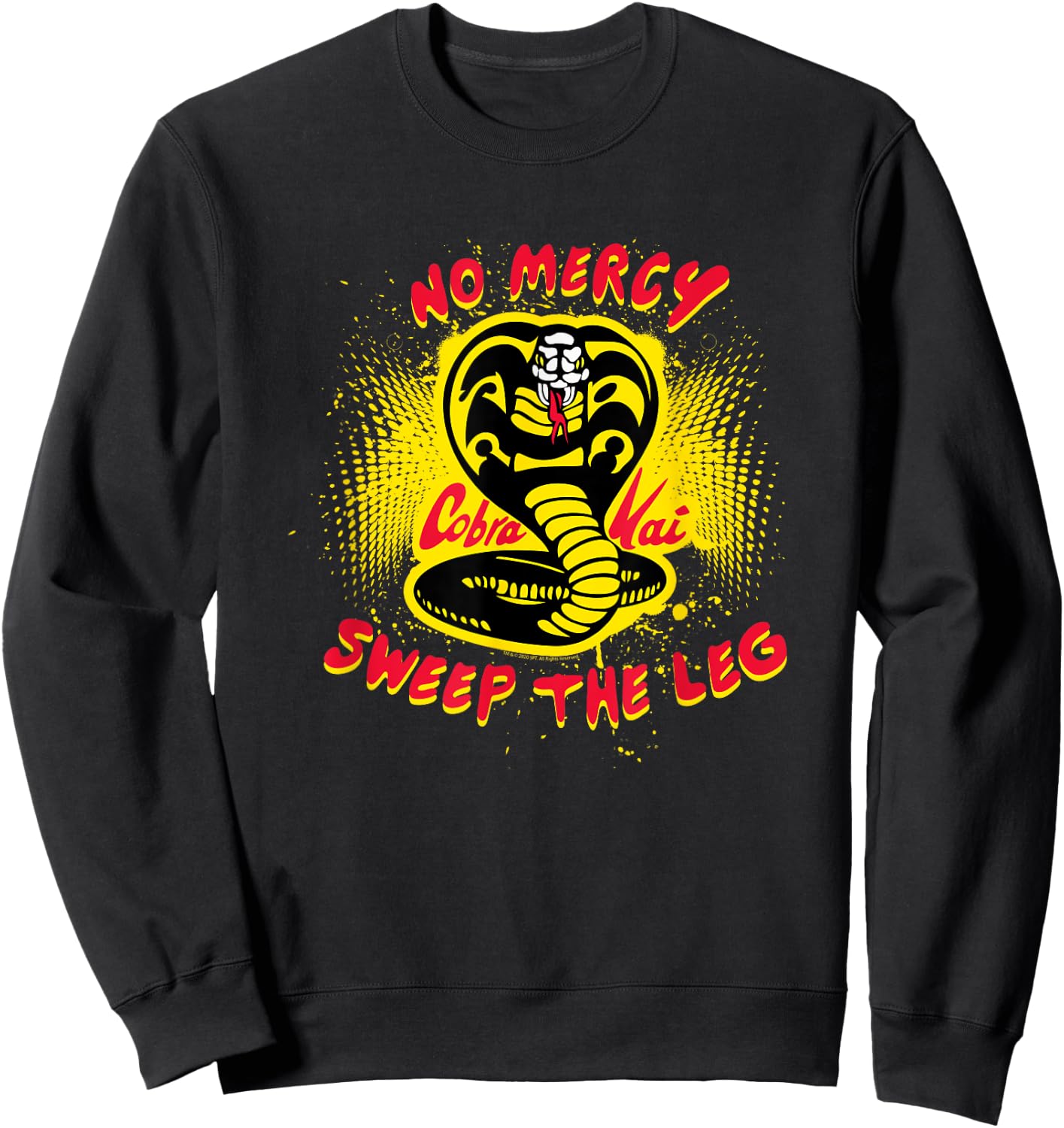 Cobra Kai No Mercy Sweep the Leg Sweatshirt - Sweatshirt | Black