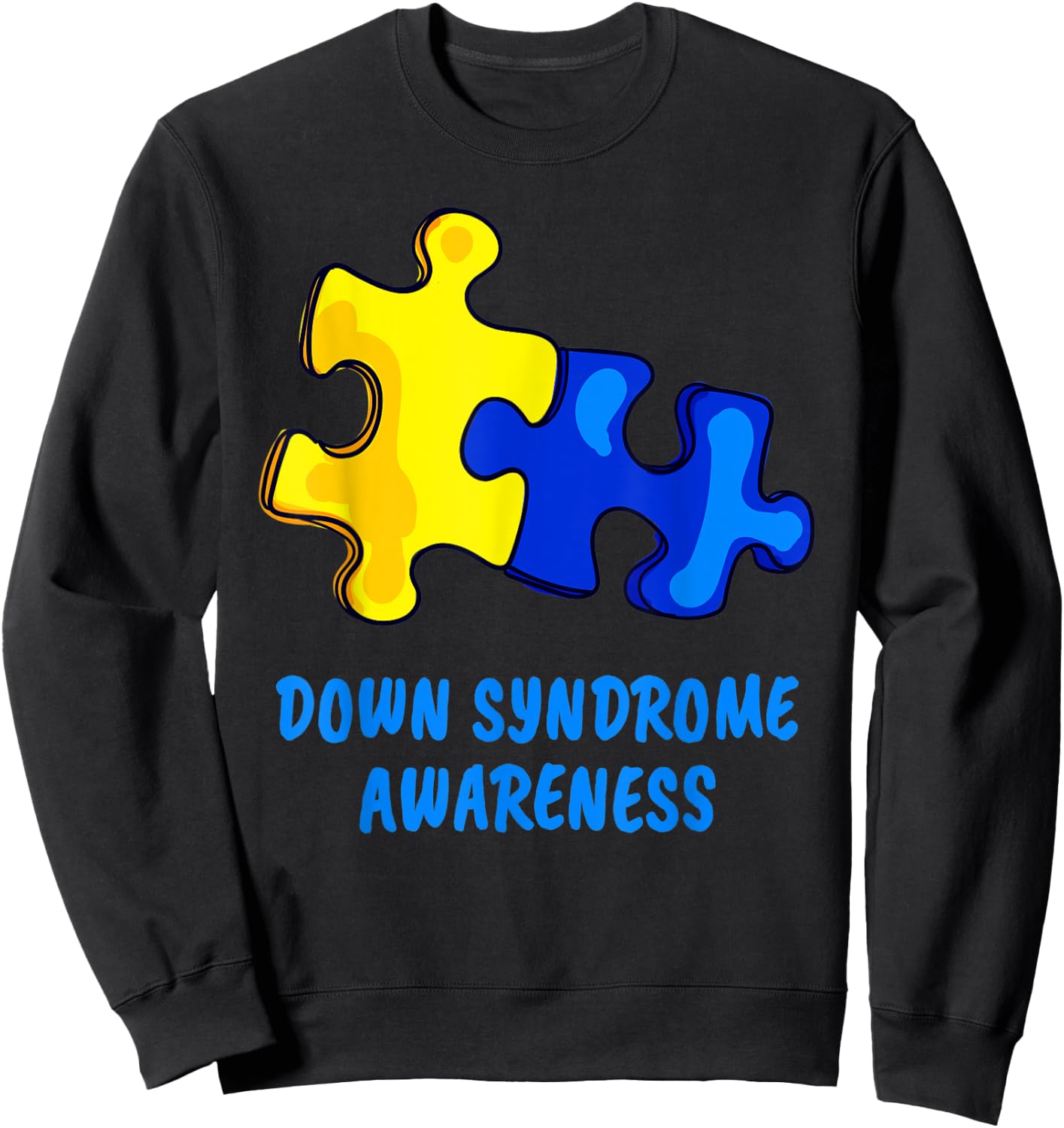 Down Syndrome 21 March Puzzle Down Syndrome Awareness Day Sweatshirt - Sweatshirt | Black