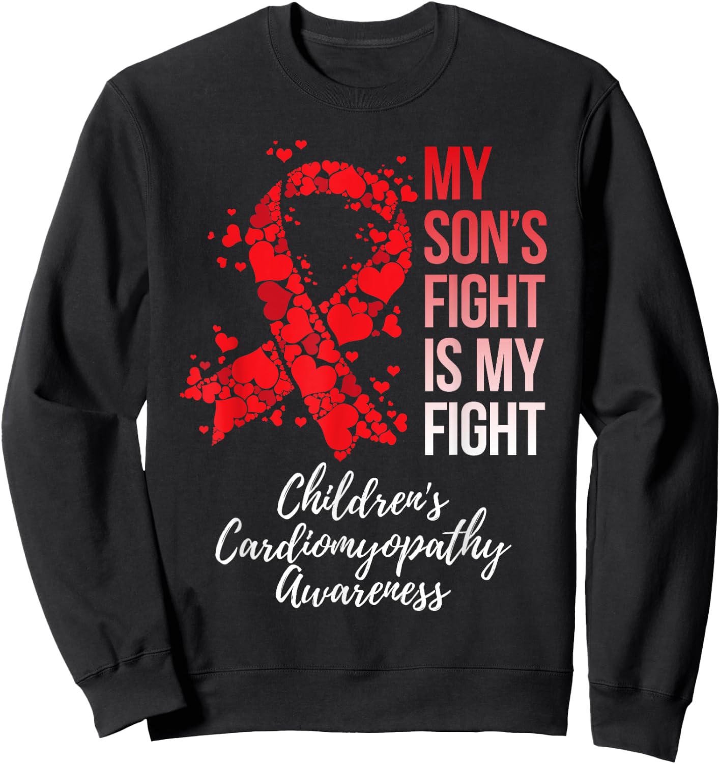 My Son’s Fight My Fight Children's Cardiomyopathy Awareness Sweatshirt - Sweatshirt | Black