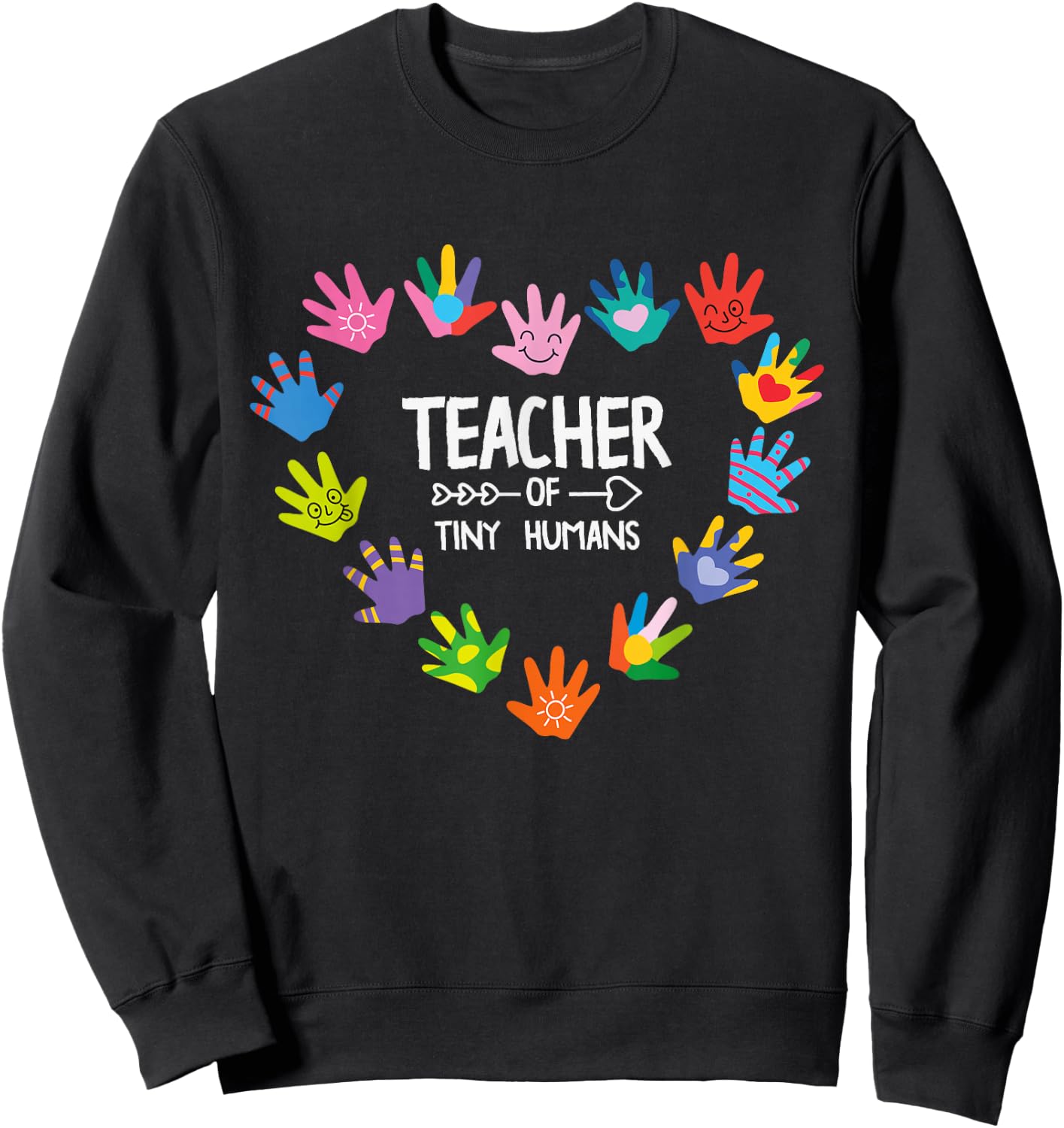 Teacher of Tiny Humans Kindergarten Preschool Teacher Sweatshirt - Sweatshirt | Black