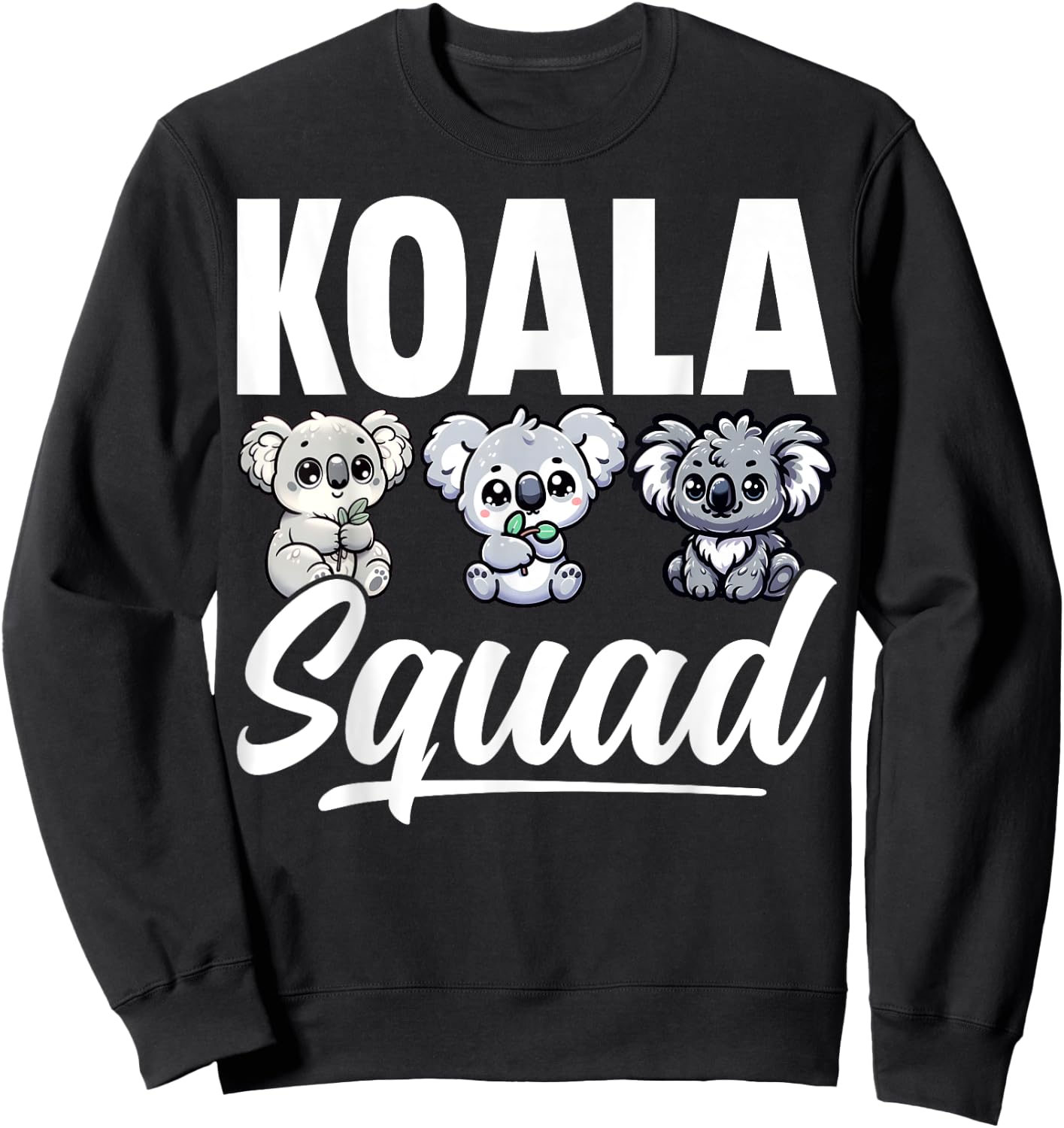 Koala Squad Gifts - Funny Koala Bear Lover Men Women Kids Sweatshirt - Sweatshirt | Black
