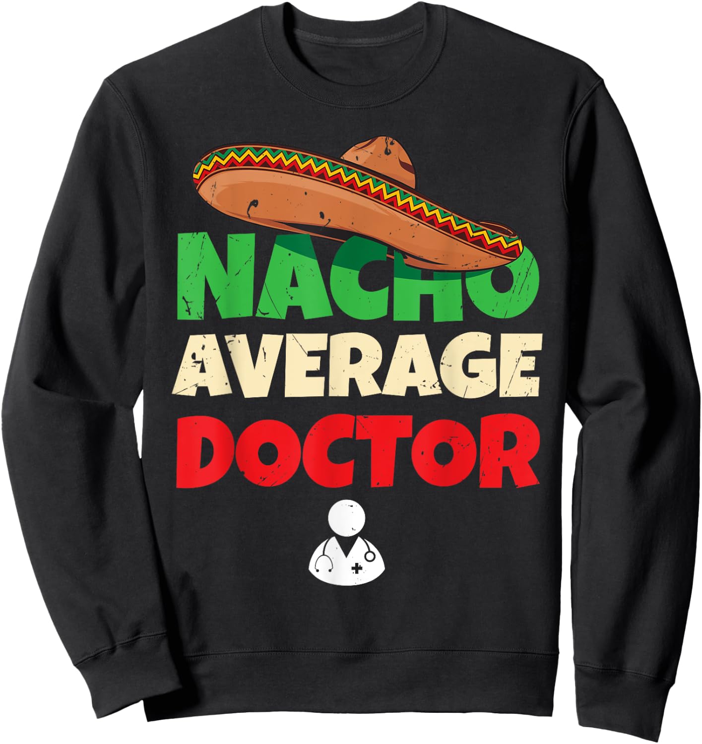 Apparel for Doctors | Medical Student Joke Pun Funny Doctor Sweatshirt - Sweatshirt | Black