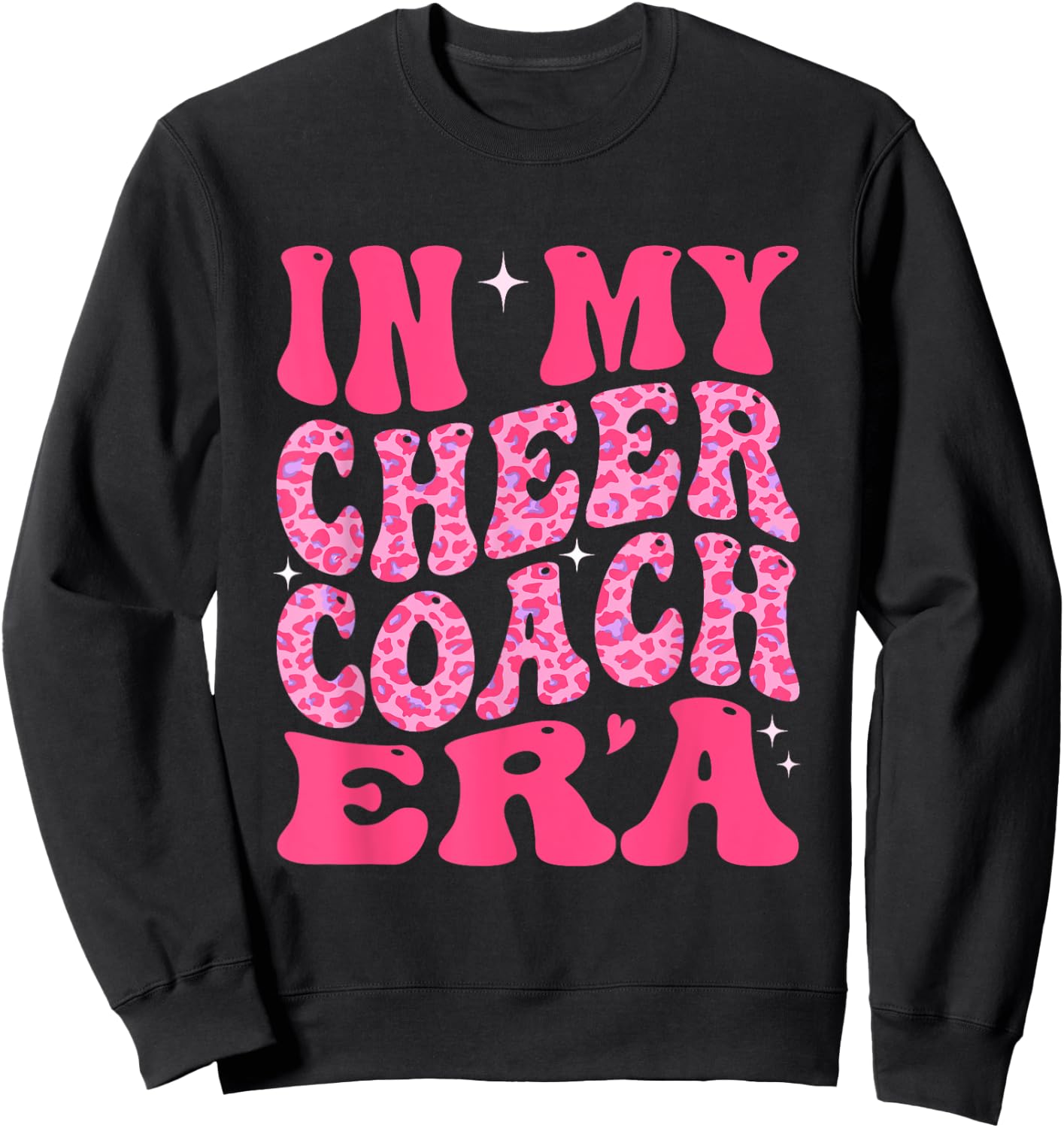 In My Cheer Coach Era Groovy Pink Leopard Women Men Sweatshirt - Sweatshirt | Black