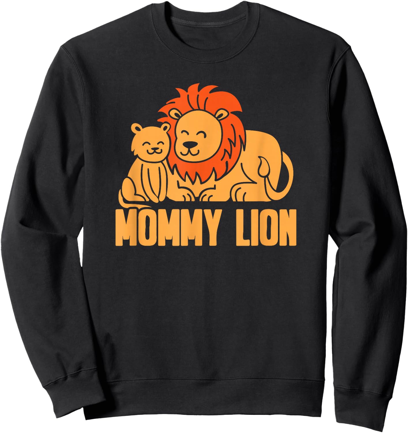 Mama Mommy Mothers Day - Mommy Lion Sweatshirt - Sweatshirt | Black