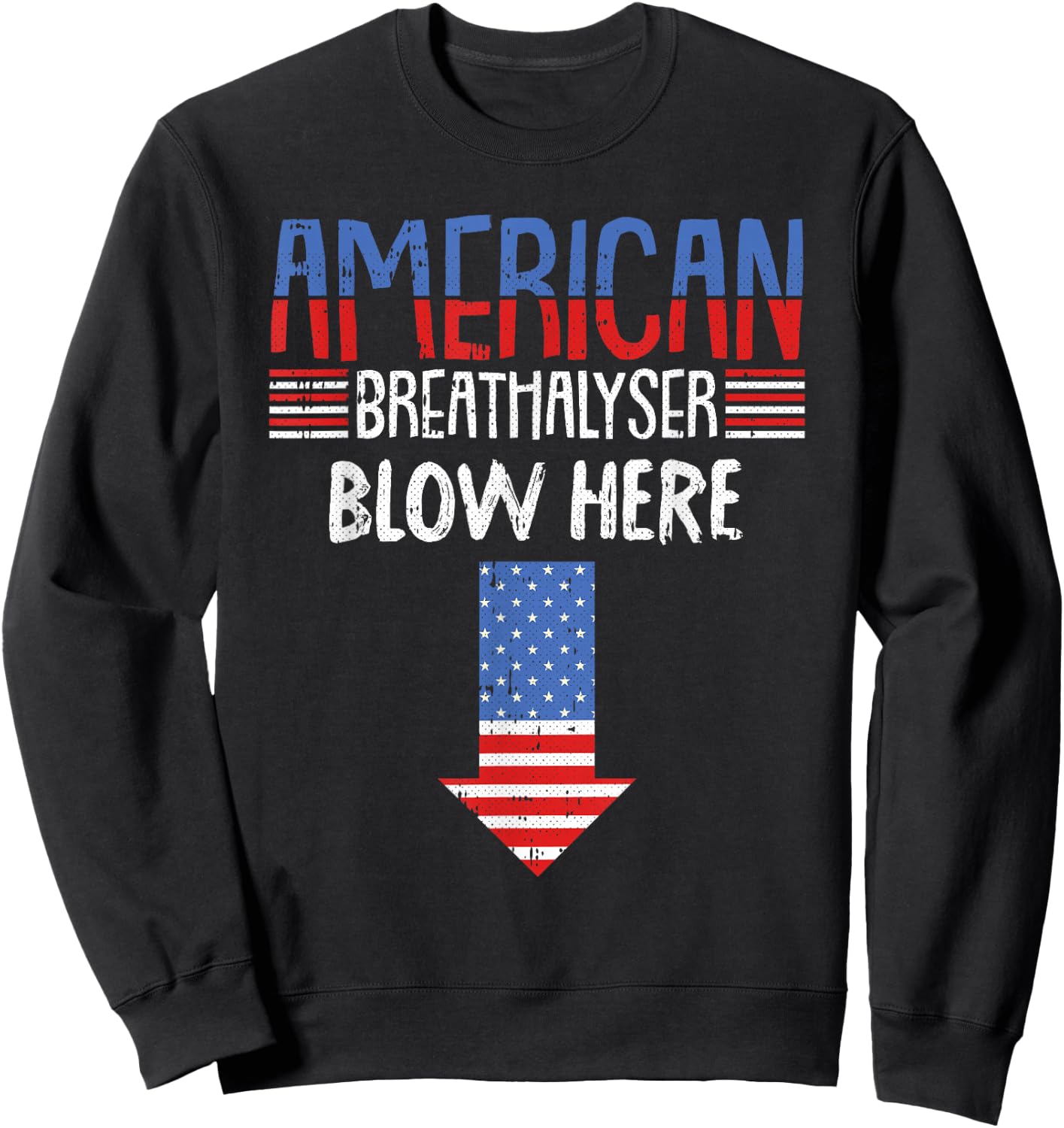 Breathalyzer 4th of July Funny American Flag Patriotic Small Sweatshirt - Sweatshirt | Black