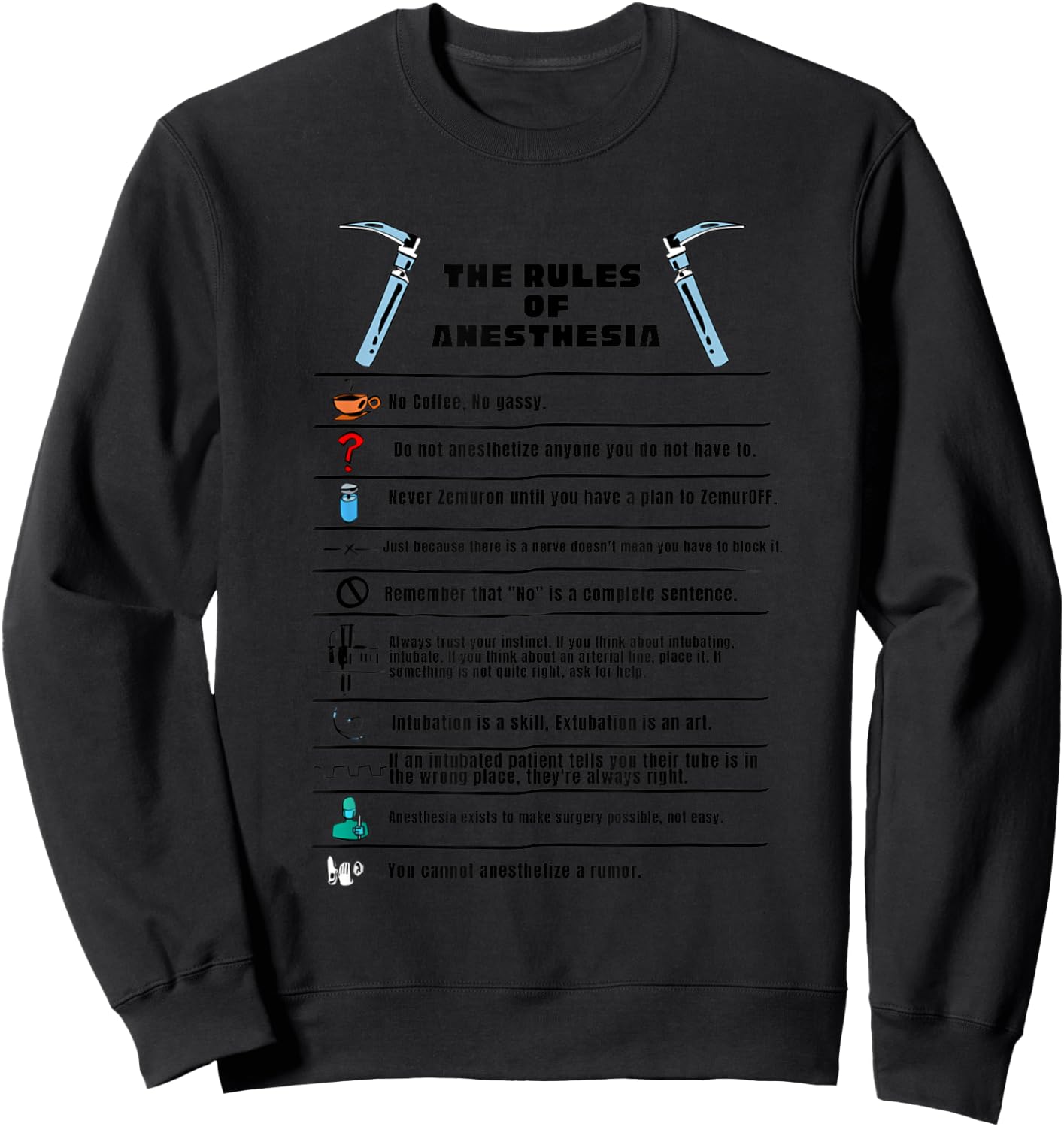 The Rules of Anesthesia Sweatshirt - Sweatshirt | Black