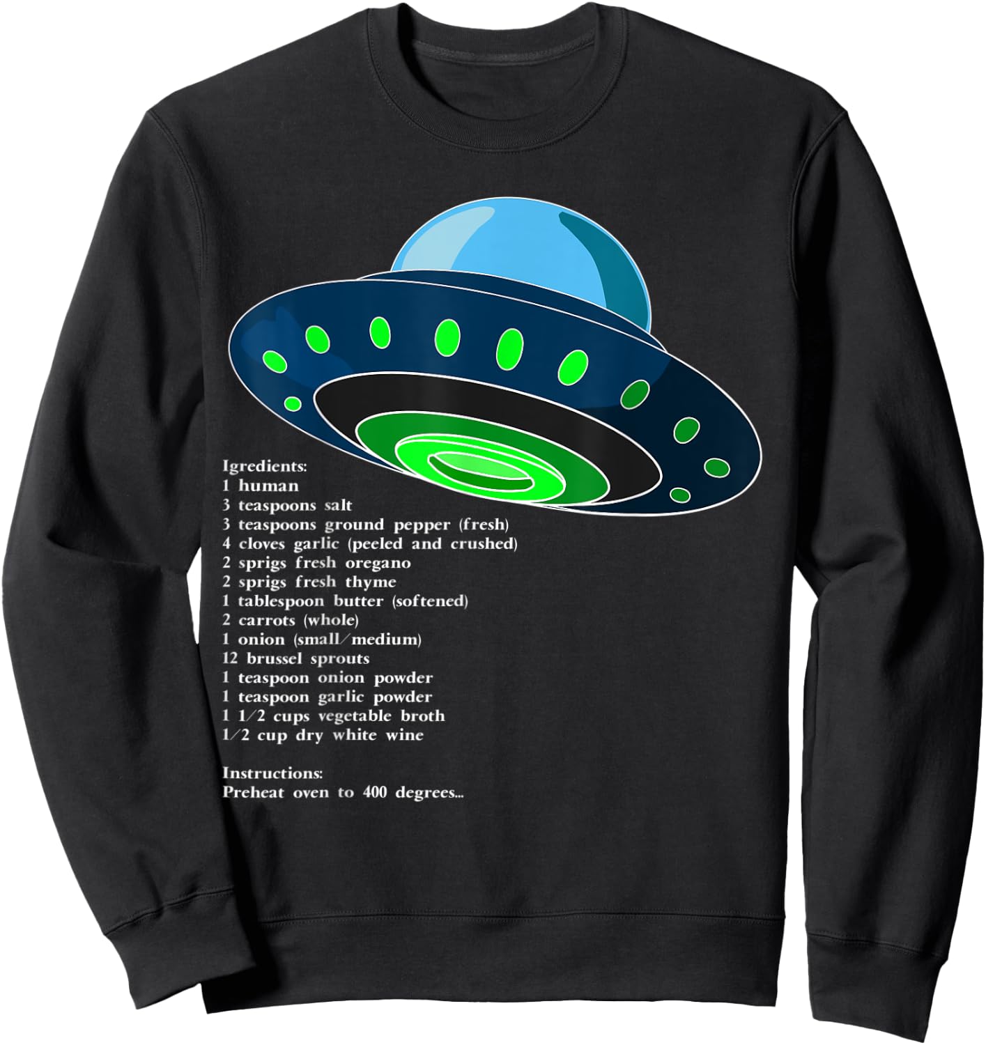 UAP or UFO - How To Serve Man - The New Martian Cookbook Sweatshirt - Sweatshirt | Black