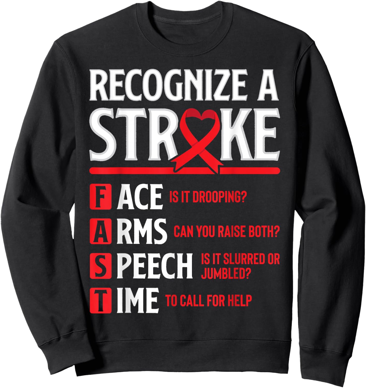 Recognize Stroke Fast Warrior Survivor Stroke Awareness Sweatshirt - Sweatshirt | Black