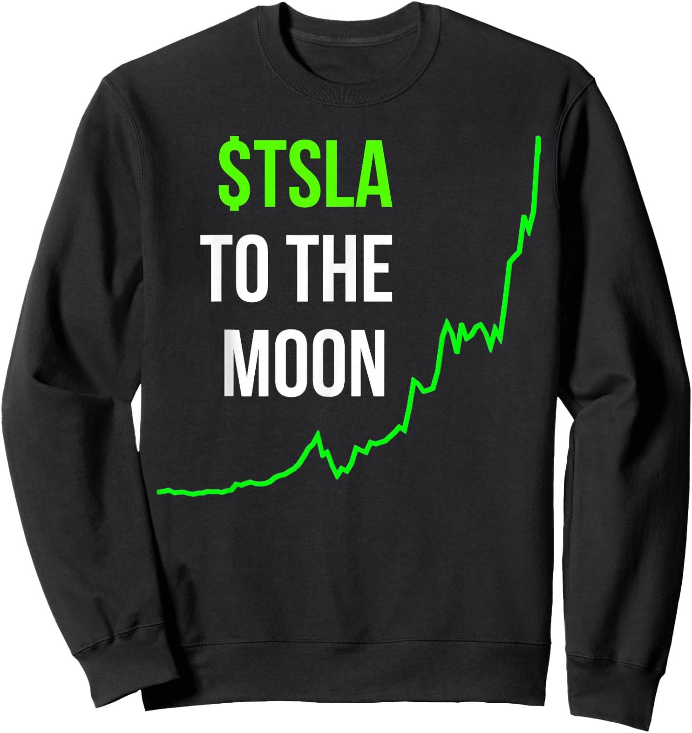 TSLA To The Moon Teslanaire Tslanaire Graph Stocks Sweatshirt - Sweatshirt | Black
