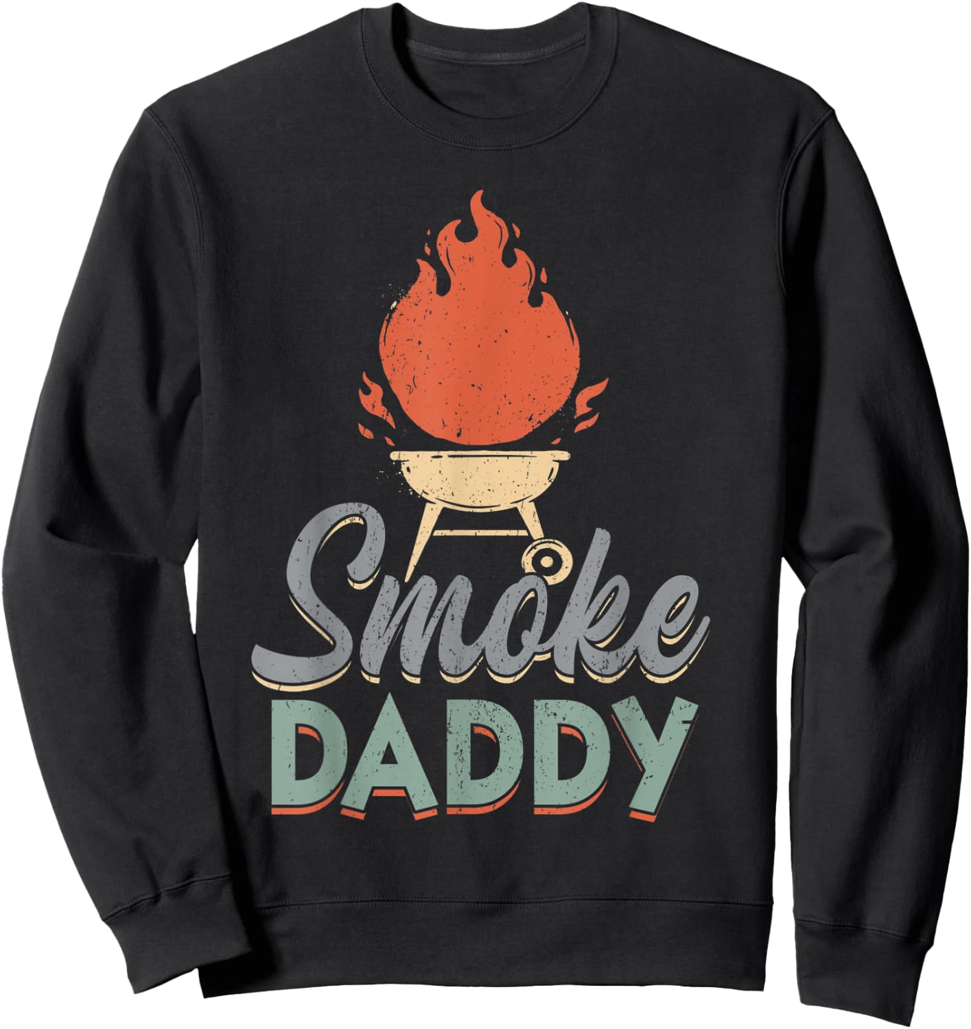 Smoke Daddy Dad BBQ Chef Grill Fathers Day Sweatshirt - Sweatshirt | Black