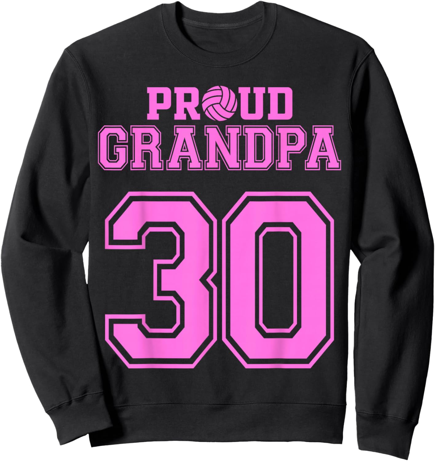 Proud Volleyball Grandpa Number 30 P Sweatshirt - Sweatshirt | Black