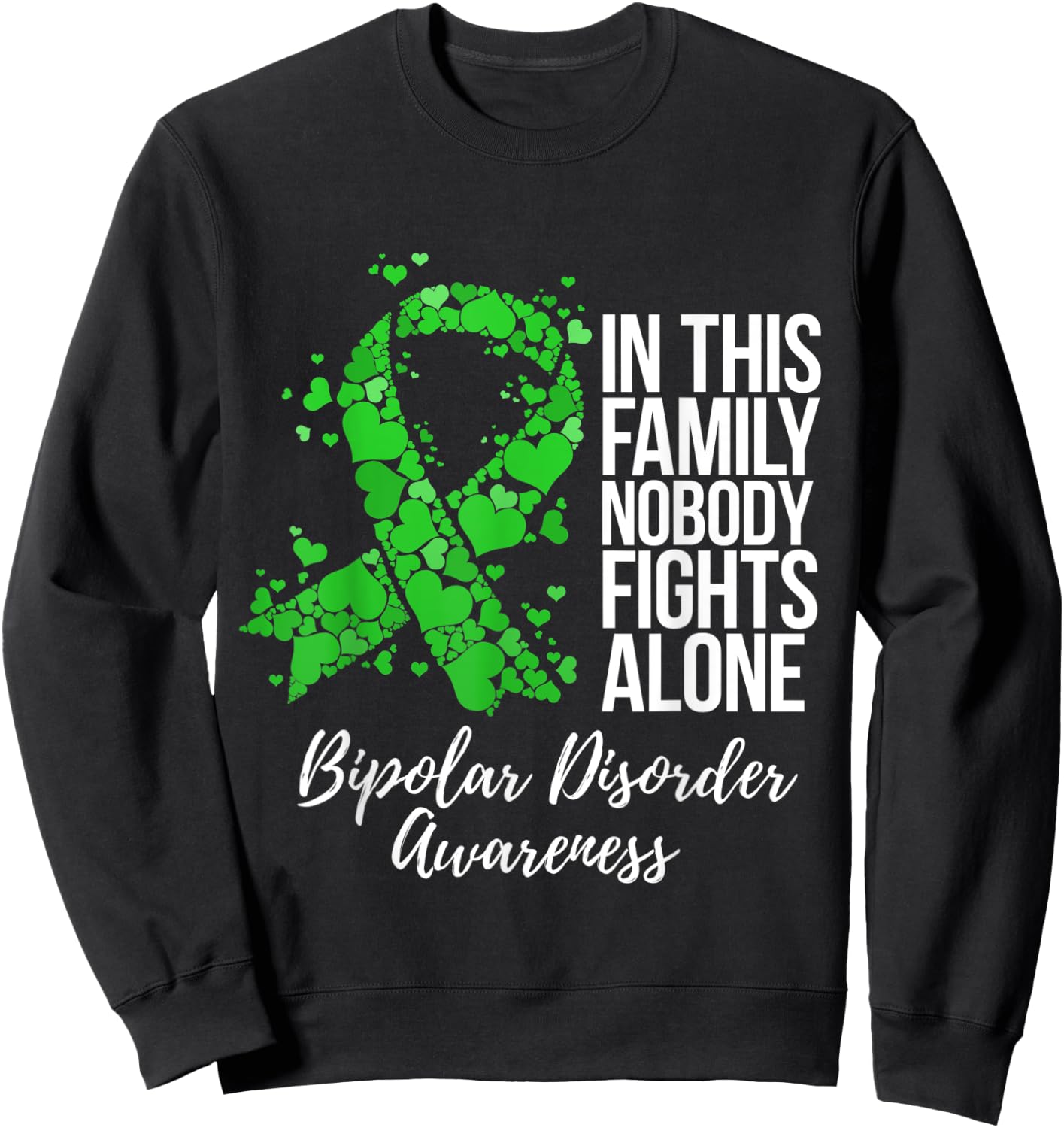 Family Support Bipolar Disorder Awareness Sweatshirt - Sweatshirt | Black