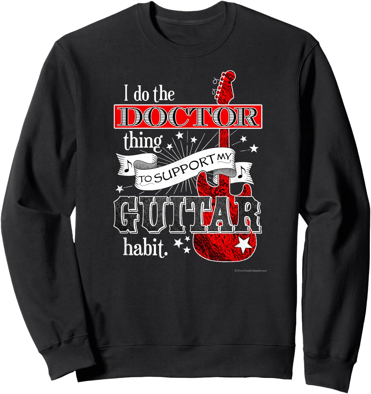 Funny Guitar Shirt for Doctor Guitarist Physician Musician Sweatshirt - Sweatshirt | Black