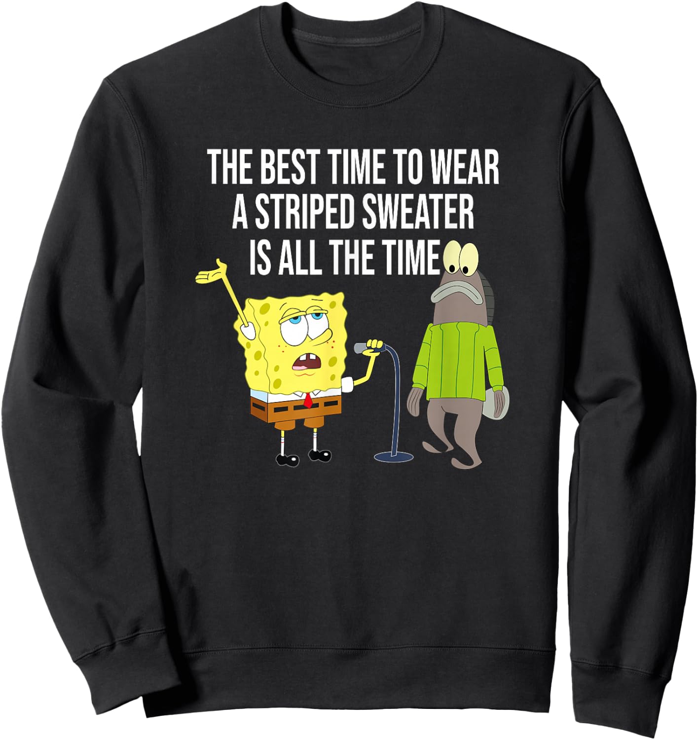 The Best Time to Wear a Striped Sweater Sweatshirt - Sweatshirt | Black