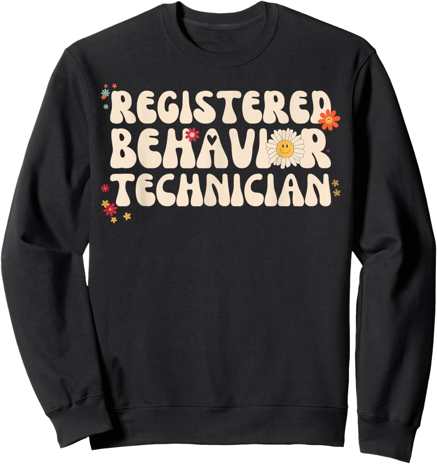 Registered Behavior Technician RBT Behavioral ABA Therapist Sweatshirt - Sweatshirt | Black