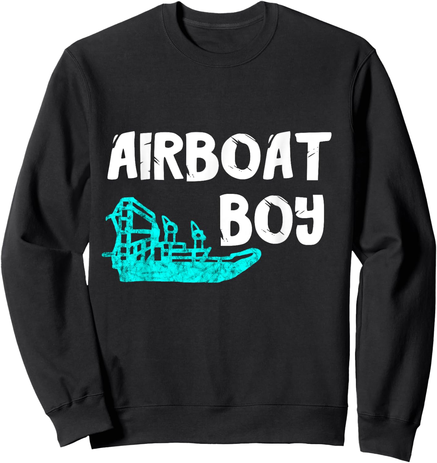 Airboat Boy Swamp Hydroplane Fanboat Propeller Airboating Sweatshirt - Sweatshirt | Black