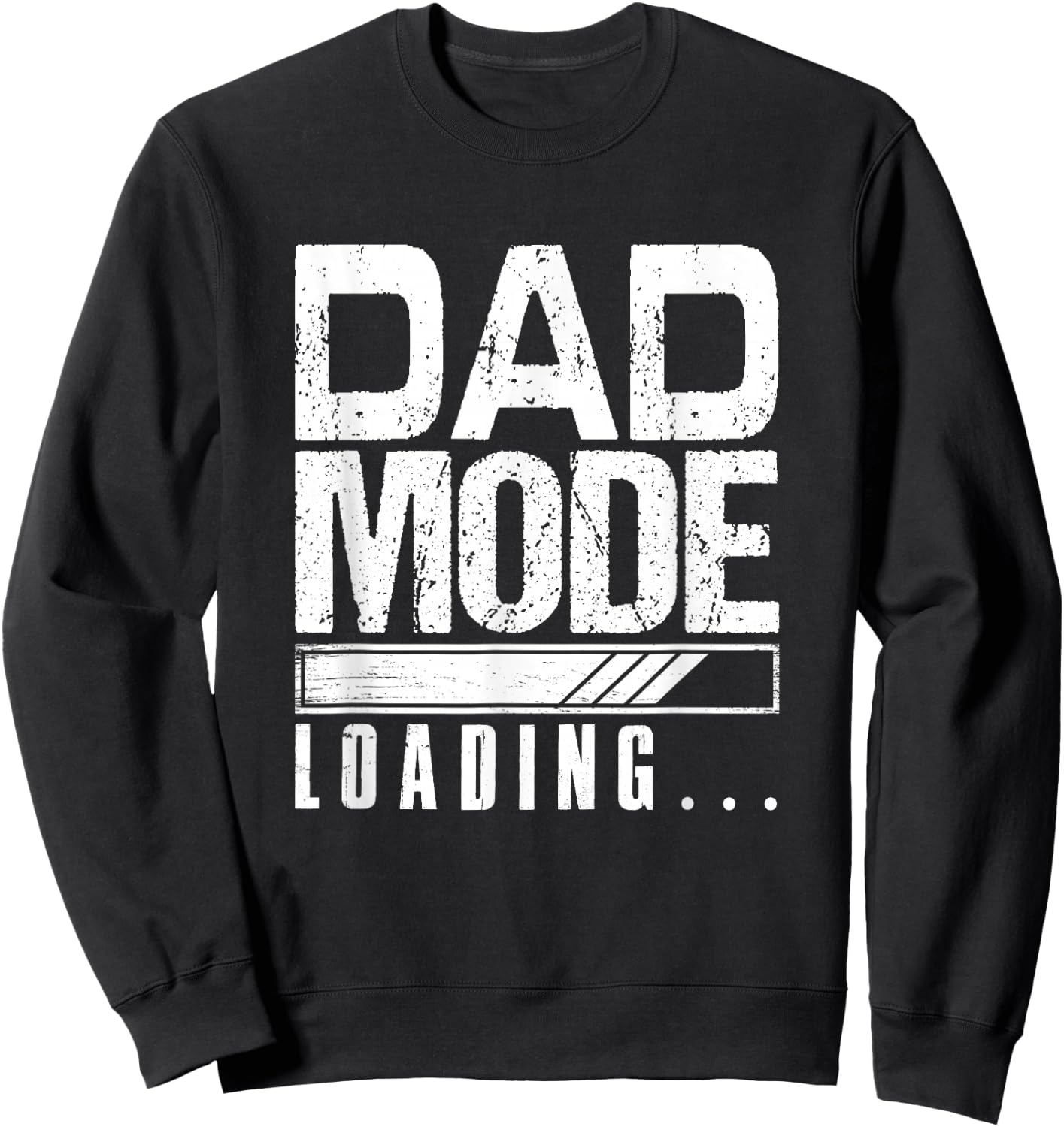 Dad Mode Loading Father's Day New Dad Parent Papa Men Sweatshirt - Sweatshirt | Black