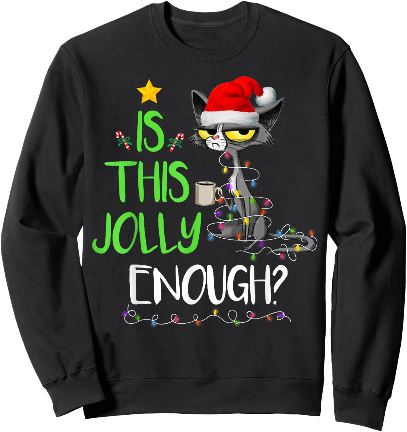 Is This Jolly Enough Black Cat Merry Christmas Tree Lights Women Kids Sweatshirt - Sweatshirt | Black