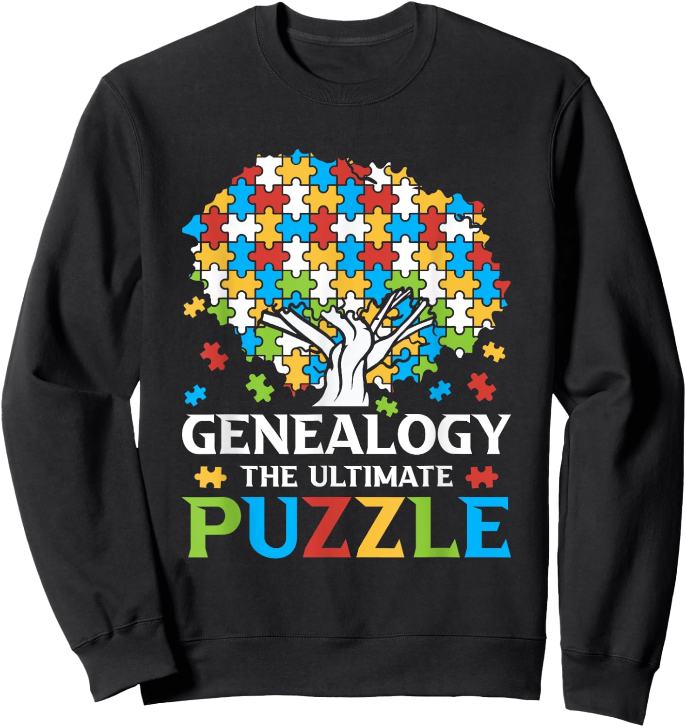 Genealogy The Ultimate Puzzle - Family History Ancestry Sweatshirt - Sweatshirt | Black