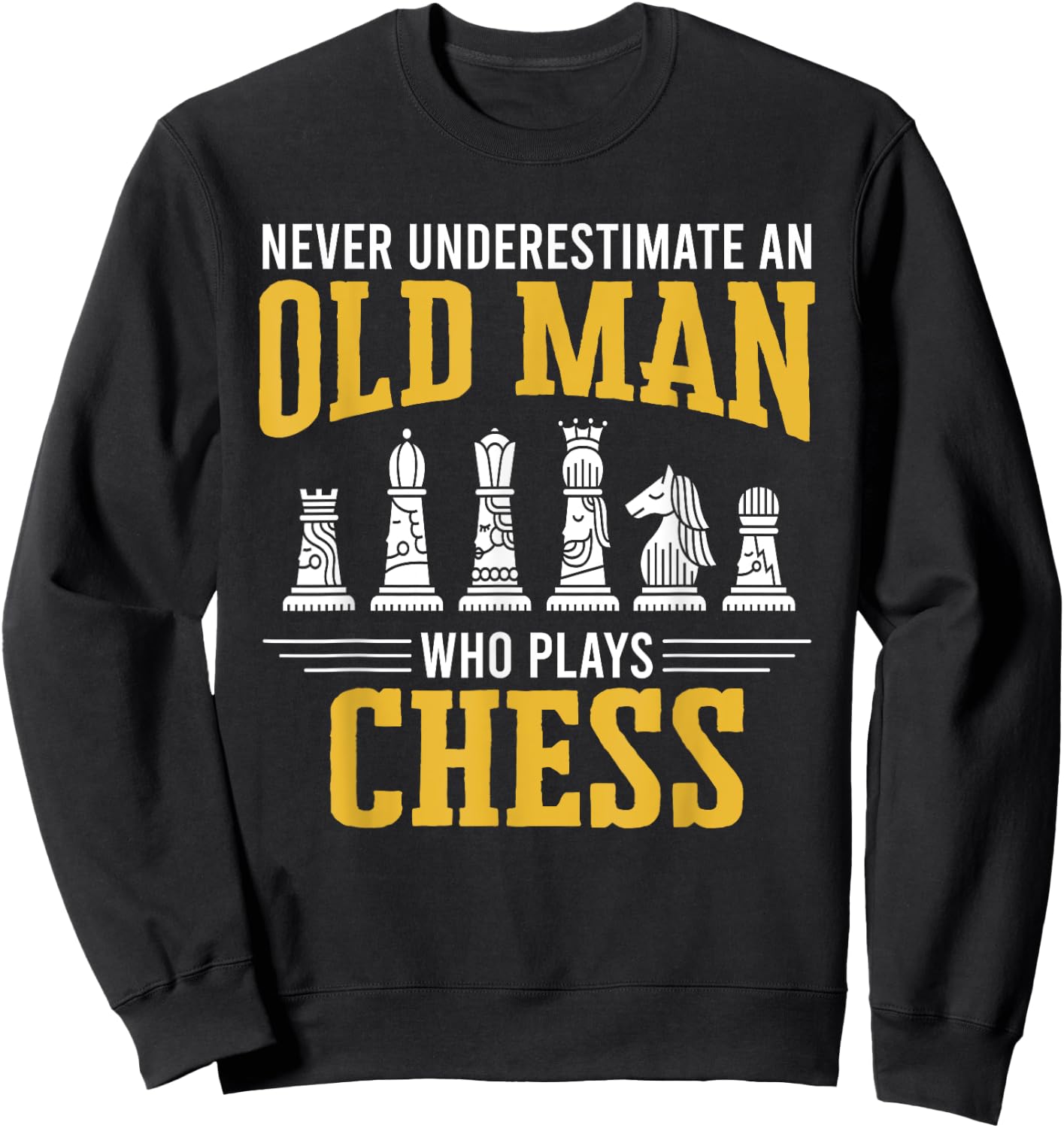 Old Man Who Plays Chess Chess Player Chess Sweatshirt - Sweatshirt | Black