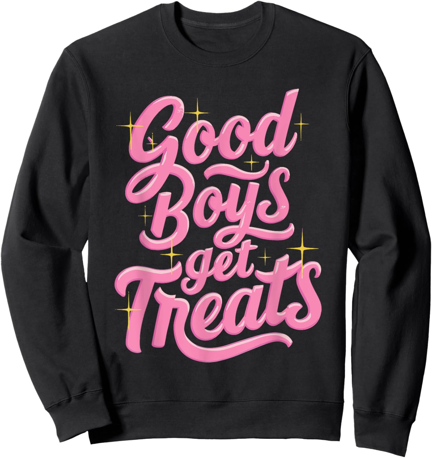 Good Boys Get Treats Sweatshirt - Sweatshirt | Black